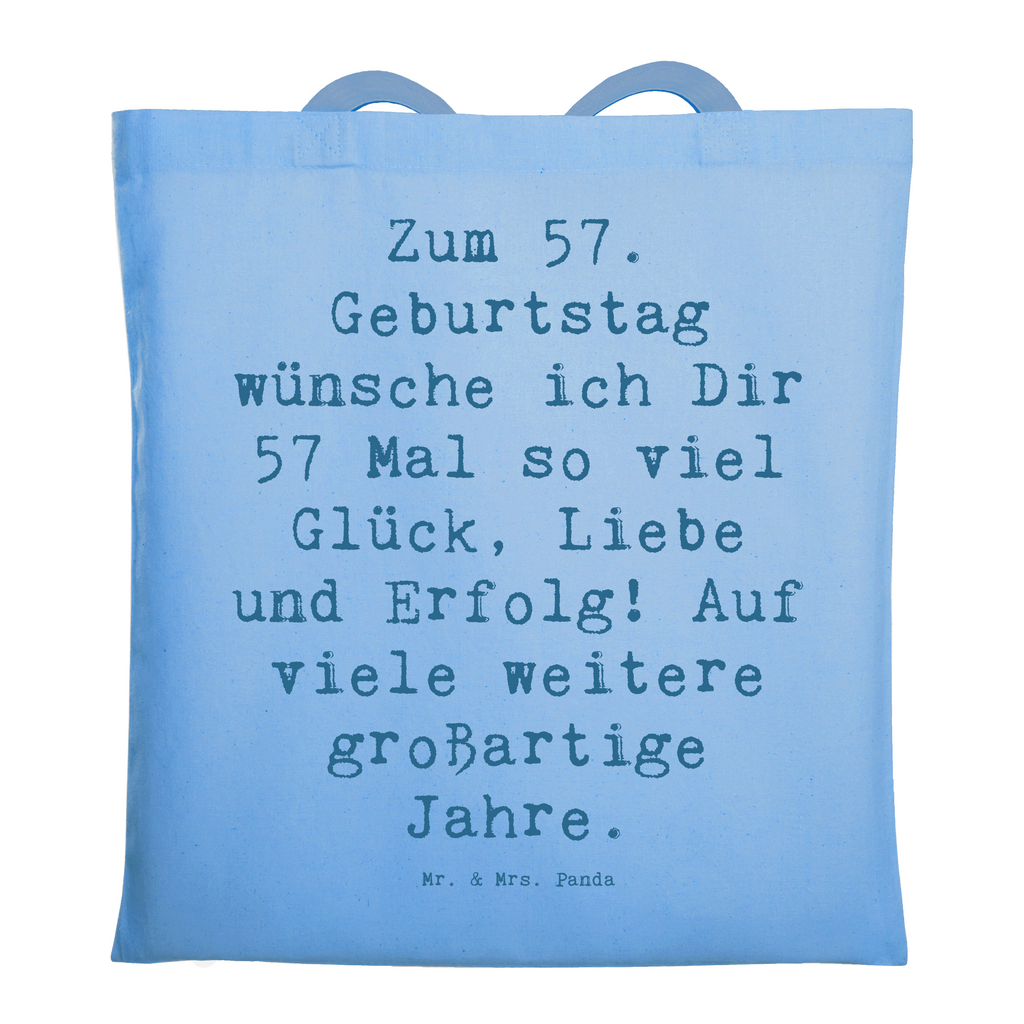 Tragetasche Spruch 57. Geburtstag Glück Beuteltasche, Beutel, Einkaufstasche, Jutebeutel, Stoffbeutel, Tasche, Shopper, Umhängetasche, Strandtasche, Schultertasche, Stofftasche, Tragetasche, Badetasche, Jutetasche, Einkaufstüte, Laptoptasche, Geburtstag, Geburtstagsgeschenk, Geschenk