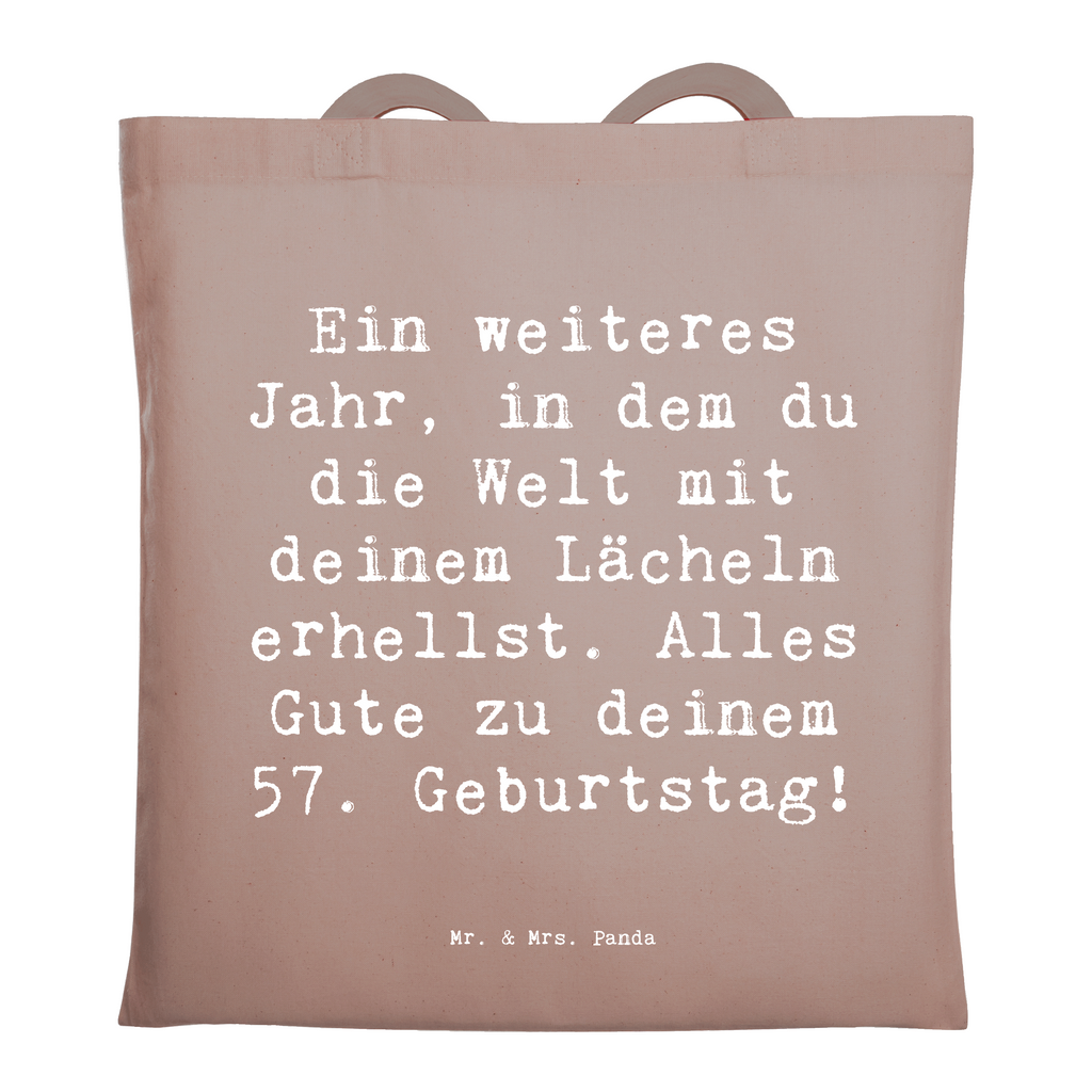 Tragetasche Spruch 57. Geburtstag Lächeln Beuteltasche, Beutel, Einkaufstasche, Jutebeutel, Stoffbeutel, Tasche, Shopper, Umhängetasche, Strandtasche, Schultertasche, Stofftasche, Tragetasche, Badetasche, Jutetasche, Einkaufstüte, Laptoptasche, Geburtstag, Geburtstagsgeschenk, Geschenk