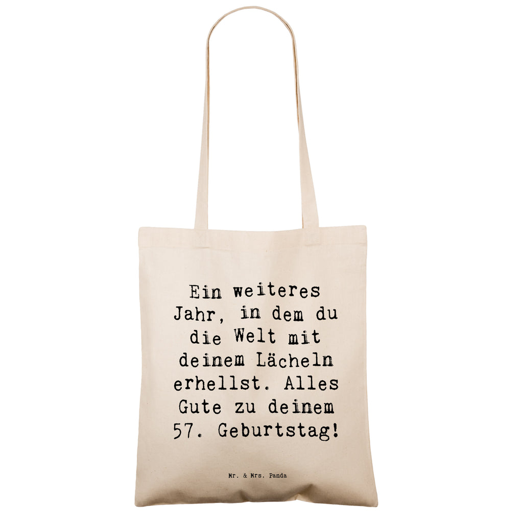 Tragetasche Spruch 57. Geburtstag Lächeln Beuteltasche, Beutel, Einkaufstasche, Jutebeutel, Stoffbeutel, Tasche, Shopper, Umhängetasche, Strandtasche, Schultertasche, Stofftasche, Tragetasche, Badetasche, Jutetasche, Einkaufstüte, Laptoptasche, Geburtstag, Geburtstagsgeschenk, Geschenk