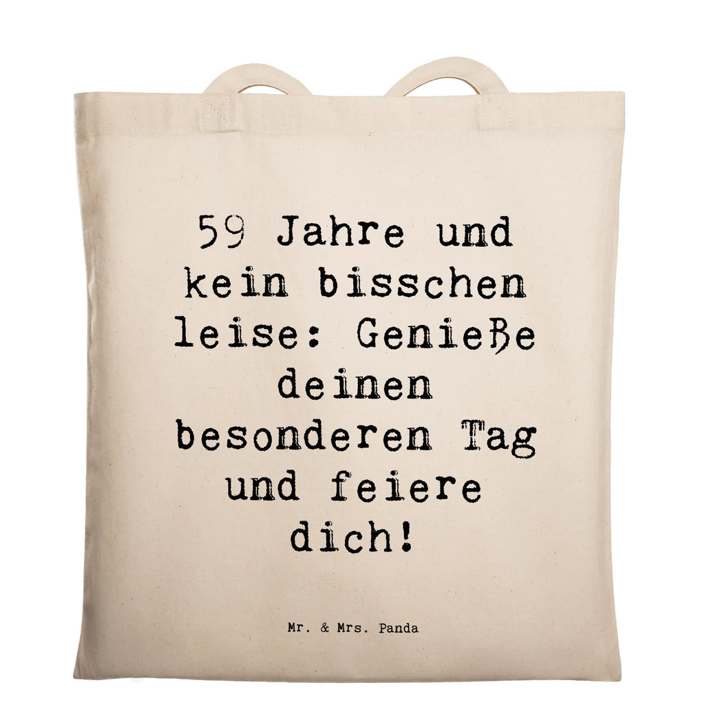 Tragetasche Spruch 59. Geburtstag Feier Beuteltasche, Beutel, Einkaufstasche, Jutebeutel, Stoffbeutel, Tasche, Shopper, Umhängetasche, Strandtasche, Schultertasche, Stofftasche, Tragetasche, Badetasche, Jutetasche, Einkaufstüte, Laptoptasche, Geburtstag, Geburtstagsgeschenk, Geschenk