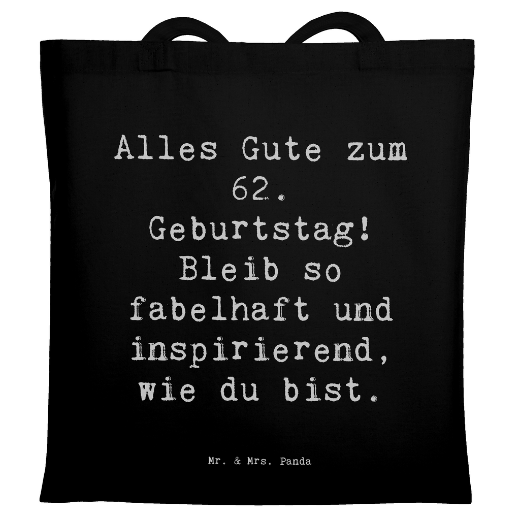 Tragetasche Spruch 62. Geburtstag Freude Beuteltasche, Beutel, Einkaufstasche, Jutebeutel, Stoffbeutel, Tasche, Shopper, Umhängetasche, Strandtasche, Schultertasche, Stofftasche, Tragetasche, Badetasche, Jutetasche, Einkaufstüte, Laptoptasche, Geburtstag, Geburtstagsgeschenk, Geschenk