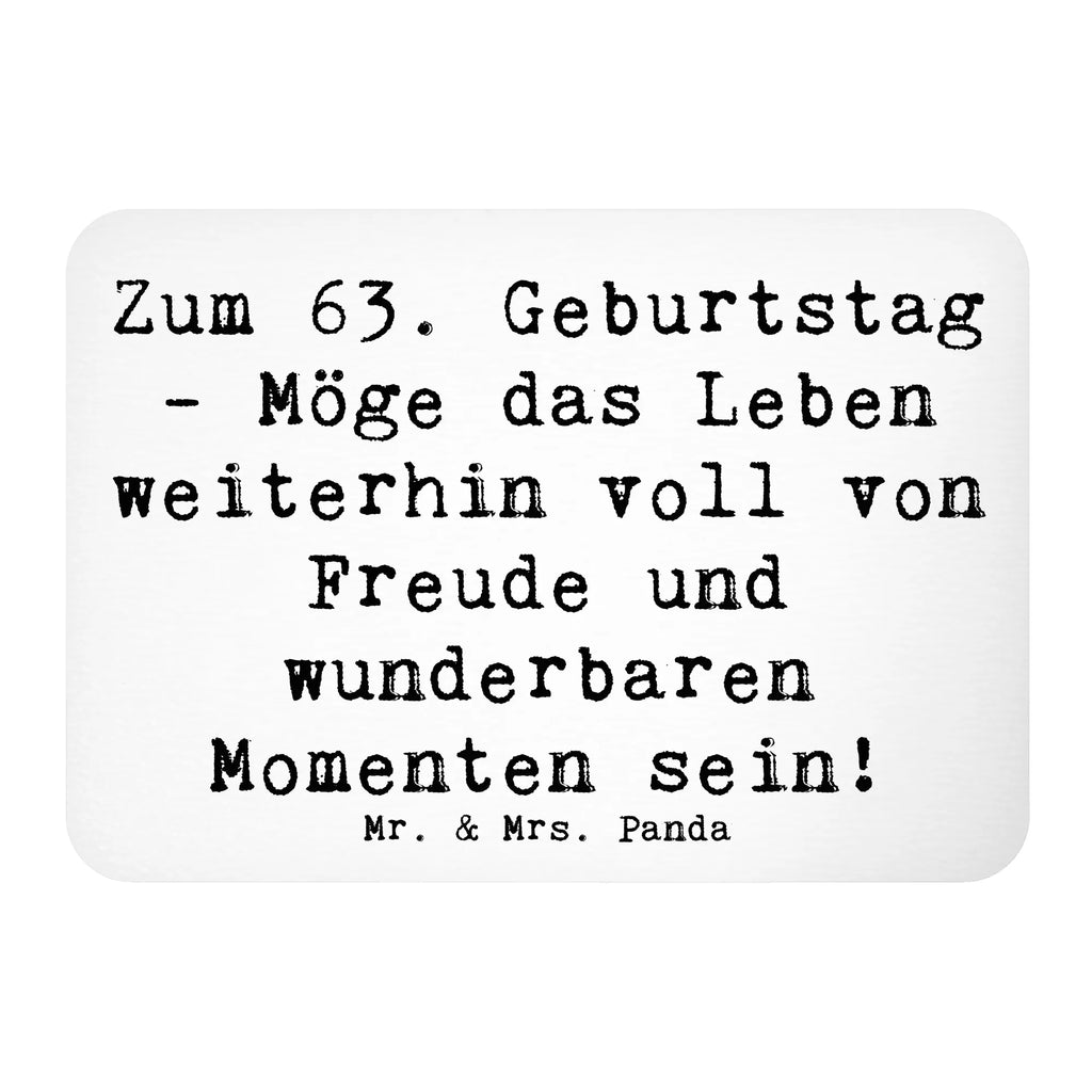 Magnet Spruch 63. Geburtstag Freude Kühlschrankmagnet, Pinnwandmagnet, Souvenir Magnet, Motivmagnete, Dekomagnet, Whiteboard Magnet, Notiz Magnet, Kühlschrank Dekoration, Geburtstag, Geburtstagsgeschenk, Geschenk