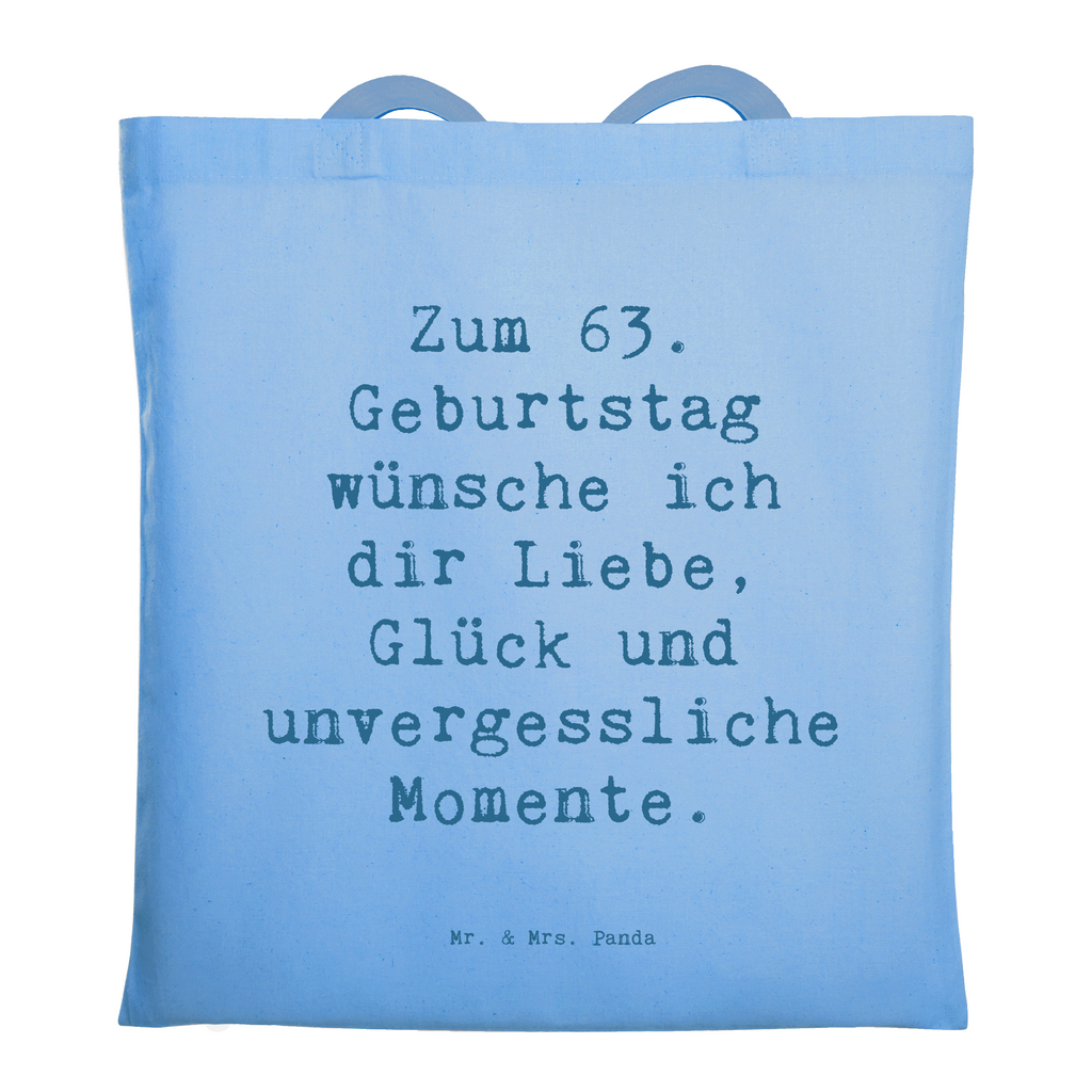 Tragetasche Spruch 63. Geburtstag Liebe Glück Momente Beuteltasche, Beutel, Einkaufstasche, Jutebeutel, Stoffbeutel, Tasche, Shopper, Umhängetasche, Strandtasche, Schultertasche, Stofftasche, Tragetasche, Badetasche, Jutetasche, Einkaufstüte, Laptoptasche, Geburtstag, Geburtstagsgeschenk, Geschenk