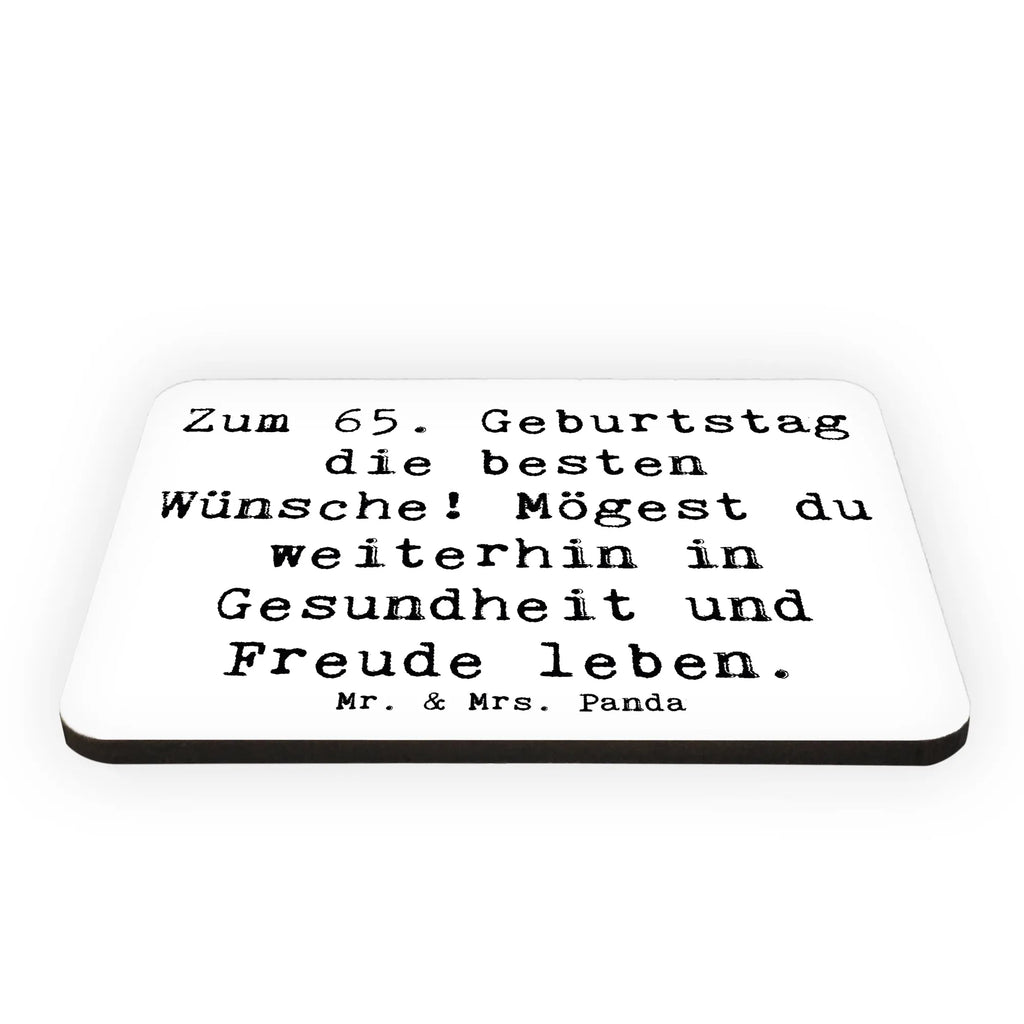 Magnet Spruch 65. Geburtstag Glückwünsche Kühlschrankmagnet, Pinnwandmagnet, Souvenir Magnet, Motivmagnete, Dekomagnet, Whiteboard Magnet, Notiz Magnet, Kühlschrank Dekoration, Geburtstag, Geburtstagsgeschenk, Geschenk