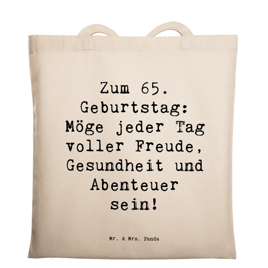 Tragetasche Spruch 65. Geburtstag Beuteltasche, Beutel, Einkaufstasche, Jutebeutel, Stoffbeutel, Tasche, Shopper, Umhängetasche, Strandtasche, Schultertasche, Stofftasche, Tragetasche, Badetasche, Jutetasche, Einkaufstüte, Laptoptasche, Geburtstag, Geburtstagsgeschenk, Geschenk