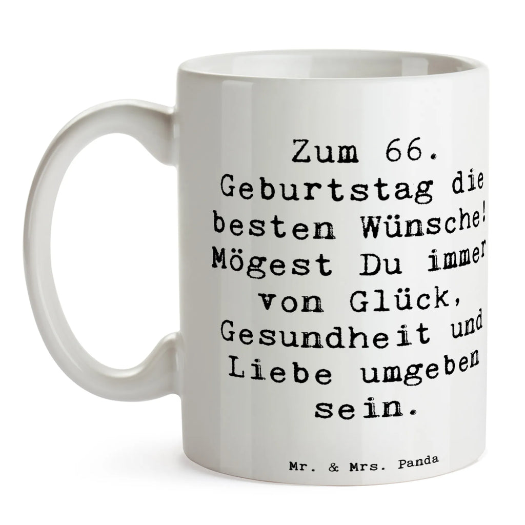 Tasse Spruch 66. Geburtstag Tasse, Kaffeetasse, Teetasse, Becher, Kaffeebecher, Teebecher, Keramiktasse, Porzellantasse, Büro Tasse, Geschenk Tasse, Tasse Sprüche, Tasse Motive, Kaffeetassen, Tasse bedrucken, Designer Tasse, Cappuccino Tassen, Schöne Teetassen, Geburtstag, Geburtstagsgeschenk, Geschenk