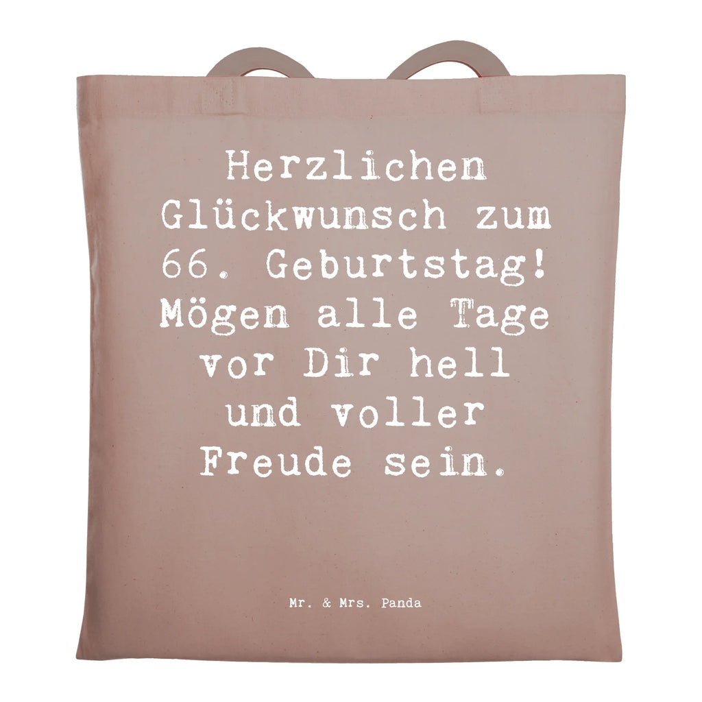 Tragetasche Spruch 66. Geburtstag Glückwünsche Beuteltasche, Beutel, Einkaufstasche, Jutebeutel, Stoffbeutel, Tasche, Shopper, Umhängetasche, Strandtasche, Schultertasche, Stofftasche, Tragetasche, Badetasche, Jutetasche, Einkaufstüte, Laptoptasche, Geburtstag, Geburtstagsgeschenk, Geschenk