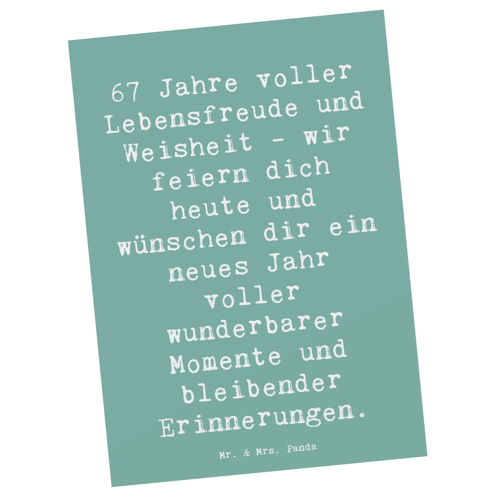 Postkarte Spruch 67. Geburtstag Postkarte, Karte, Geschenkkarte, Grußkarte, Einladung, Ansichtskarte, Geburtstagskarte, Einladungskarte, Dankeskarte, Ansichtskarten, Einladung Geburtstag, Einladungskarten Geburtstag, Geburtstag, Geburtstagsgeschenk, Geschenk