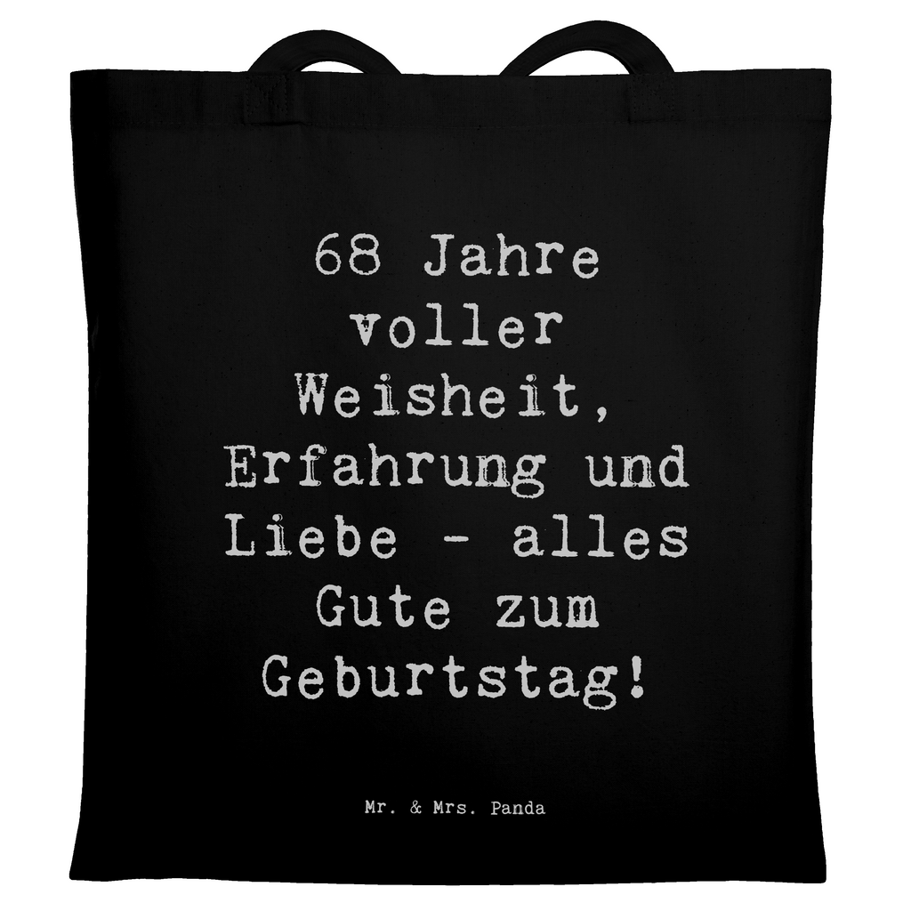 Tragetasche Spruch 68. Geburtstag Beuteltasche, Beutel, Einkaufstasche, Jutebeutel, Stoffbeutel, Tasche, Shopper, Umhängetasche, Strandtasche, Schultertasche, Stofftasche, Tragetasche, Badetasche, Jutetasche, Einkaufstüte, Laptoptasche, Geburtstag, Geburtstagsgeschenk, Geschenk