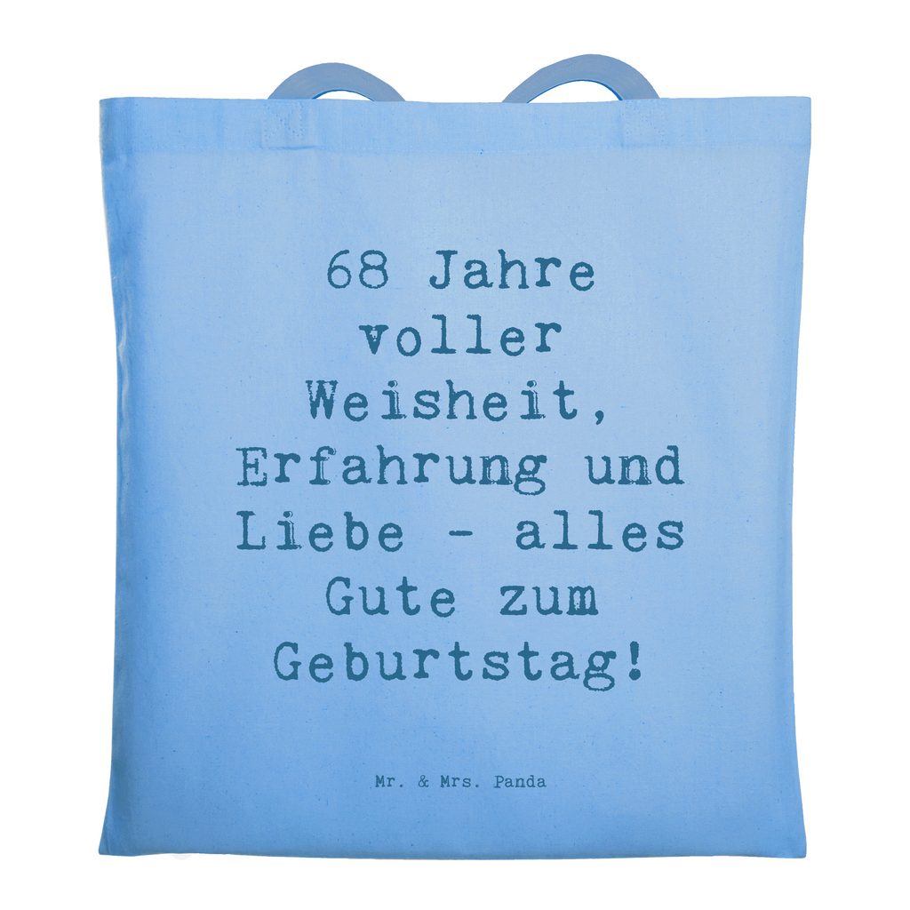 Tragetasche Spruch 68. Geburtstag Beuteltasche, Beutel, Einkaufstasche, Jutebeutel, Stoffbeutel, Tasche, Shopper, Umhängetasche, Strandtasche, Schultertasche, Stofftasche, Tragetasche, Badetasche, Jutetasche, Einkaufstüte, Laptoptasche, Geburtstag, Geburtstagsgeschenk, Geschenk