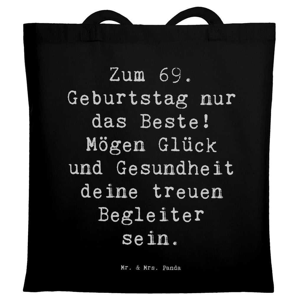 Tragetasche Spruch 69. Geburtstag Glück Beuteltasche, Beutel, Einkaufstasche, Jutebeutel, Stoffbeutel, Tasche, Shopper, Umhängetasche, Strandtasche, Schultertasche, Stofftasche, Tragetasche, Badetasche, Jutetasche, Einkaufstüte, Laptoptasche, Geburtstag, Geburtstagsgeschenk, Geschenk