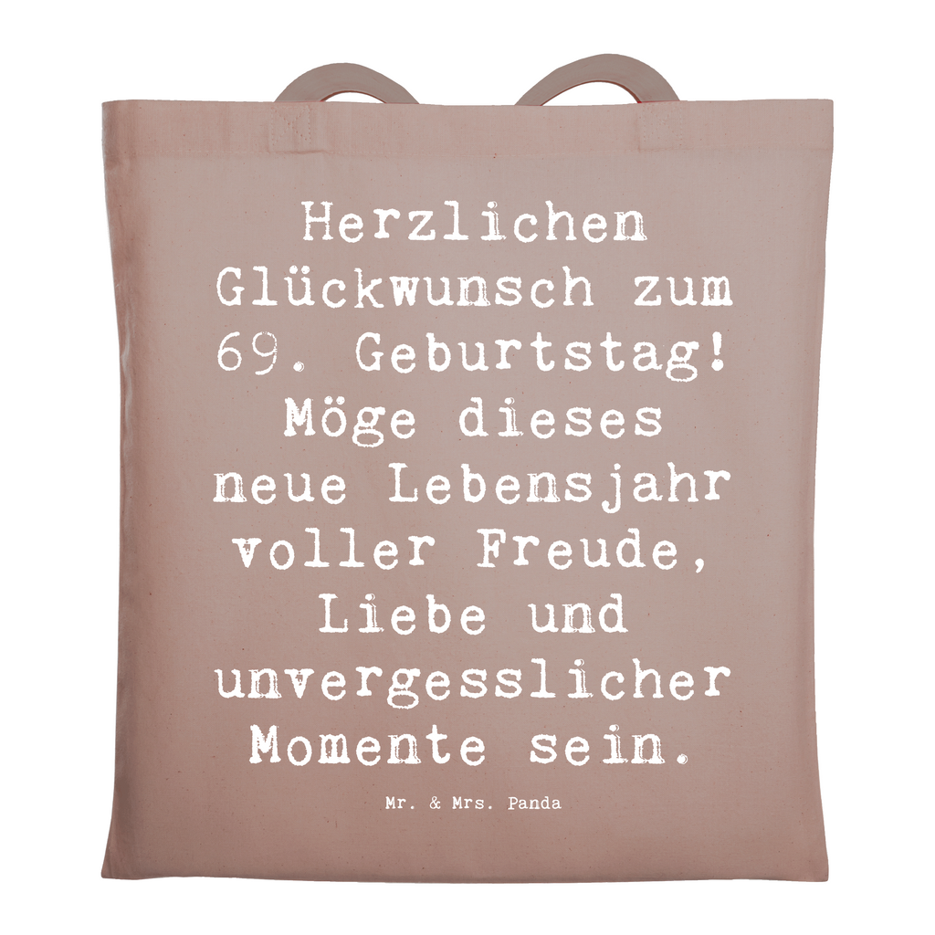 Tragetasche Spruch 69. Geburtstag Glückwunsch Beuteltasche, Beutel, Einkaufstasche, Jutebeutel, Stoffbeutel, Tasche, Shopper, Umhängetasche, Strandtasche, Schultertasche, Stofftasche, Tragetasche, Badetasche, Jutetasche, Einkaufstüte, Laptoptasche, Geburtstag, Geburtstagsgeschenk, Geschenk