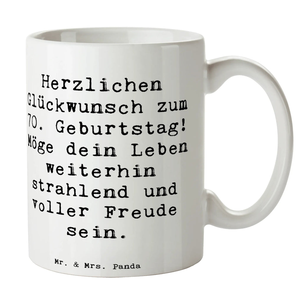 Tasse Spruch 70. Geburtstag Glückwünsche Tasse, Kaffeetasse, Teetasse, Becher, Kaffeebecher, Teebecher, Keramiktasse, Porzellantasse, Büro Tasse, Geschenk Tasse, Tasse Sprüche, Tasse Motive, Kaffeetassen, Tasse bedrucken, Designer Tasse, Cappuccino Tassen, Schöne Teetassen, Geburtstag, Geburtstagsgeschenk, Geschenk