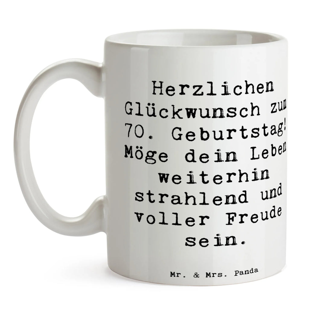 Tasse Spruch 70. Geburtstag Glückwünsche Tasse, Kaffeetasse, Teetasse, Becher, Kaffeebecher, Teebecher, Keramiktasse, Porzellantasse, Büro Tasse, Geschenk Tasse, Tasse Sprüche, Tasse Motive, Kaffeetassen, Tasse bedrucken, Designer Tasse, Cappuccino Tassen, Schöne Teetassen, Geburtstag, Geburtstagsgeschenk, Geschenk