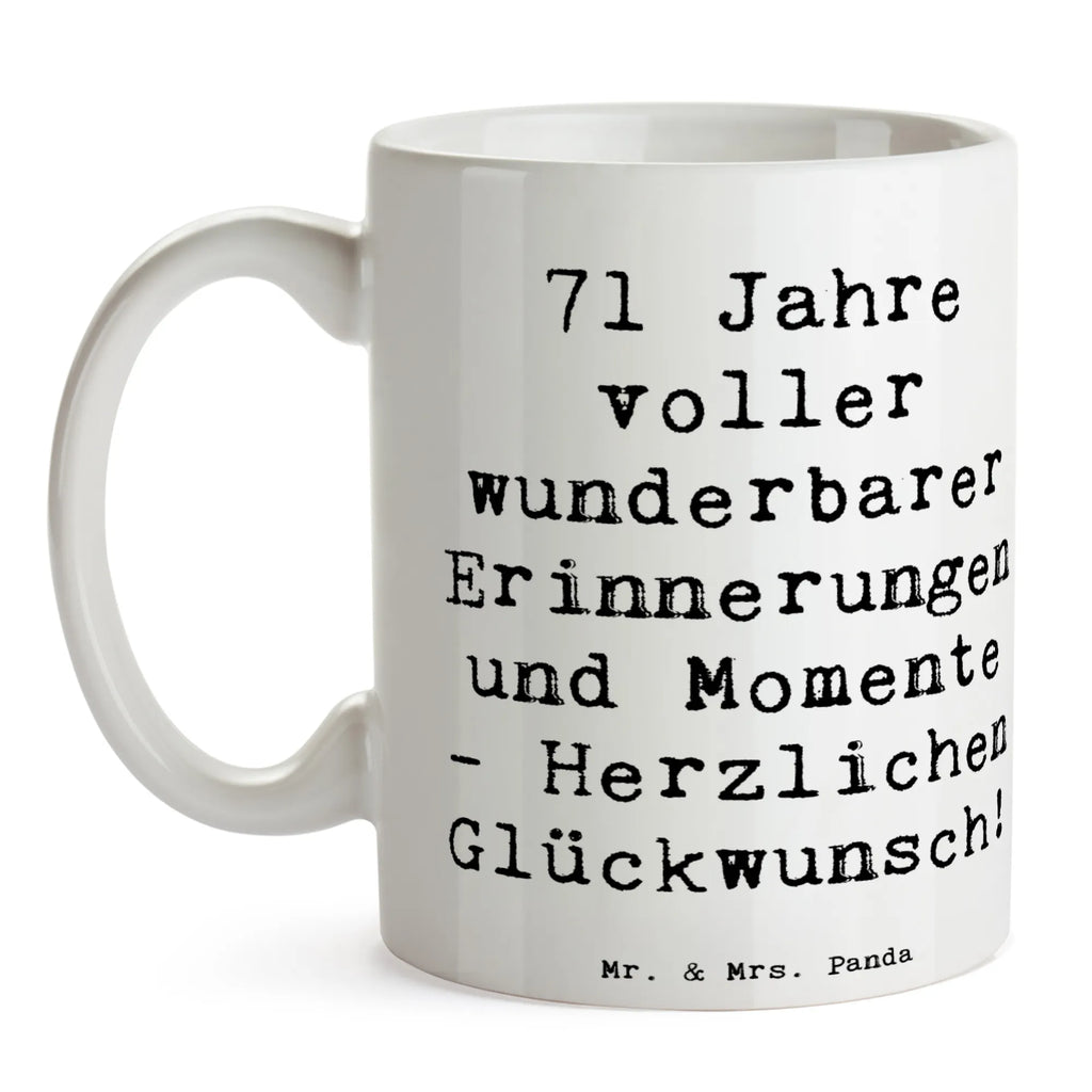 Tasse Spruch 71. Geburtstag Erinnerungen Tasse, Kaffeetasse, Teetasse, Becher, Kaffeebecher, Teebecher, Keramiktasse, Porzellantasse, Büro Tasse, Geschenk Tasse, Tasse Sprüche, Tasse Motive, Kaffeetassen, Tasse bedrucken, Designer Tasse, Cappuccino Tassen, Schöne Teetassen, Geburtstag, Geburtstagsgeschenk, Geschenk