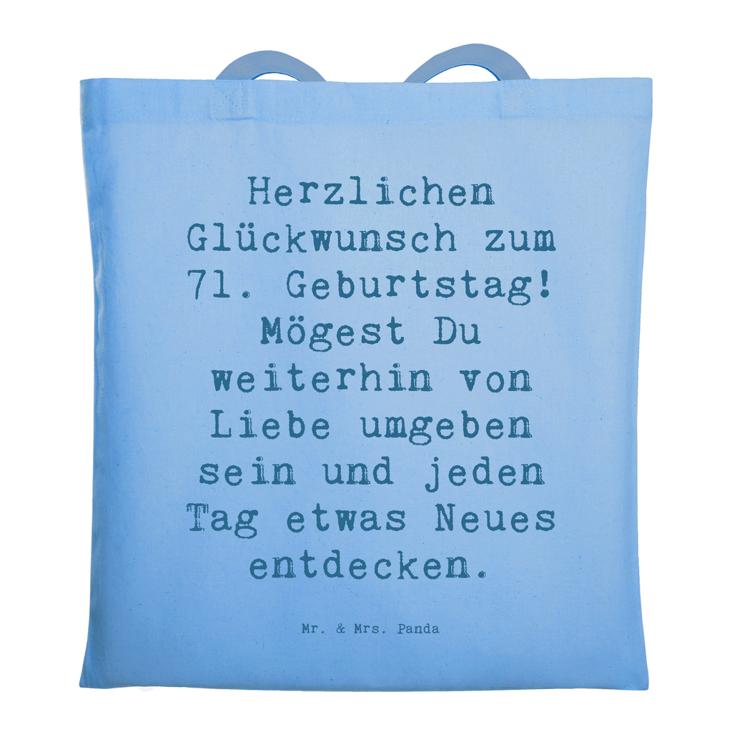 Tragetasche Spruch 71. Geburtstag Freude Beuteltasche, Beutel, Einkaufstasche, Jutebeutel, Stoffbeutel, Tasche, Shopper, Umhängetasche, Strandtasche, Schultertasche, Stofftasche, Tragetasche, Badetasche, Jutetasche, Einkaufstüte, Laptoptasche, Geburtstag, Geburtstagsgeschenk, Geschenk