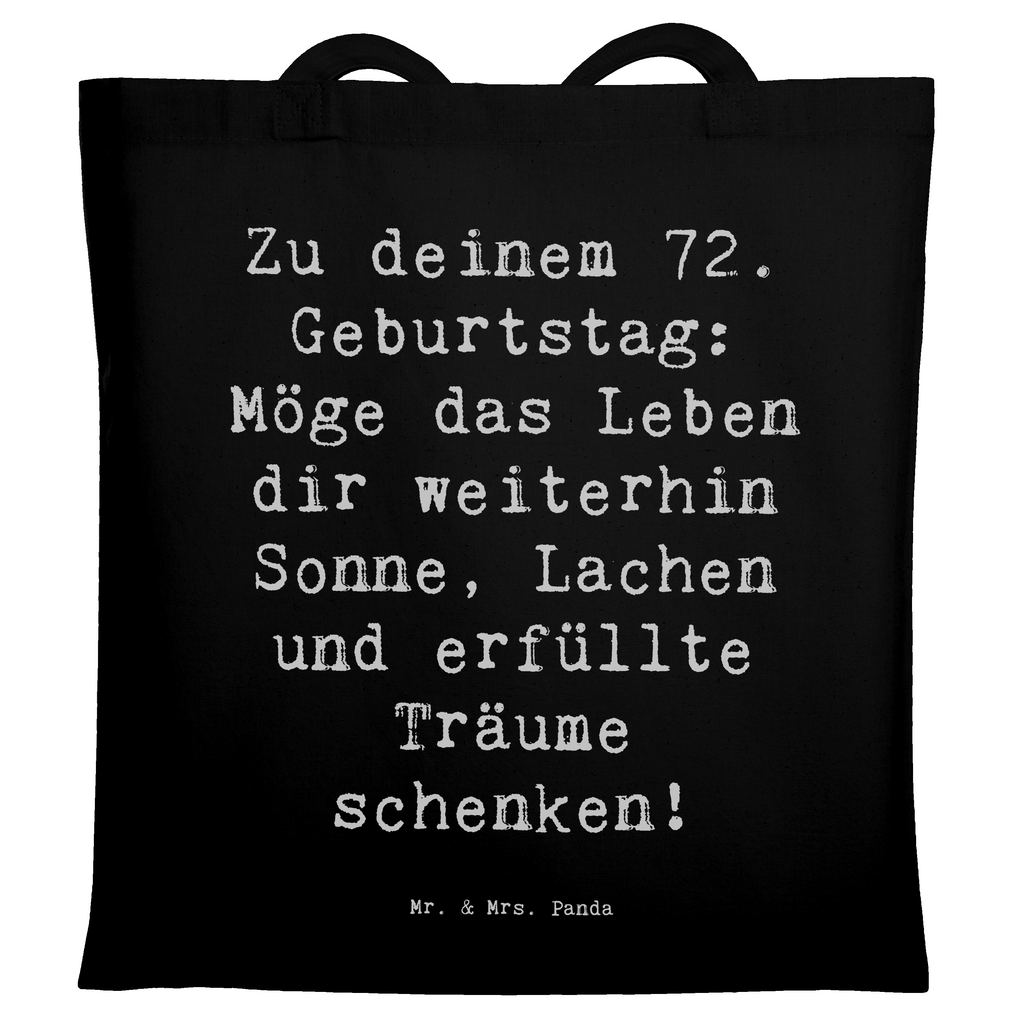 Tragetasche Spruch 72. Geburtstag Beuteltasche, Beutel, Einkaufstasche, Jutebeutel, Stoffbeutel, Tasche, Shopper, Umhängetasche, Strandtasche, Schultertasche, Stofftasche, Tragetasche, Badetasche, Jutetasche, Einkaufstüte, Laptoptasche, Geburtstag, Geburtstagsgeschenk, Geschenk