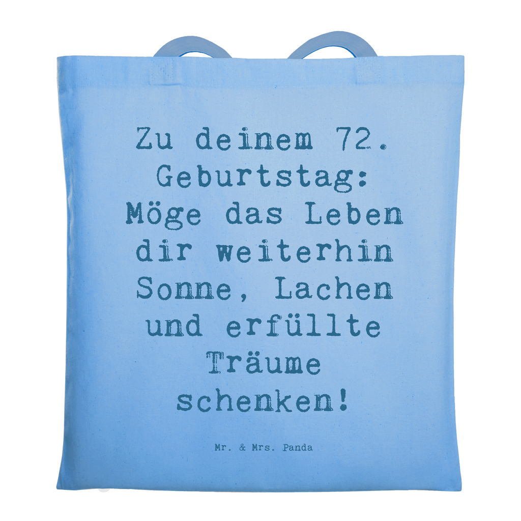 Tragetasche Spruch 72. Geburtstag Beuteltasche, Beutel, Einkaufstasche, Jutebeutel, Stoffbeutel, Tasche, Shopper, Umhängetasche, Strandtasche, Schultertasche, Stofftasche, Tragetasche, Badetasche, Jutetasche, Einkaufstüte, Laptoptasche, Geburtstag, Geburtstagsgeschenk, Geschenk