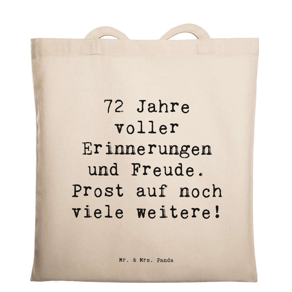 Tragetasche Spruch 72. Geburtstag Glückwünsche Beuteltasche, Beutel, Einkaufstasche, Jutebeutel, Stoffbeutel, Tasche, Shopper, Umhängetasche, Strandtasche, Schultertasche, Stofftasche, Tragetasche, Badetasche, Jutetasche, Einkaufstüte, Laptoptasche, Geburtstag, Geburtstagsgeschenk, Geschenk