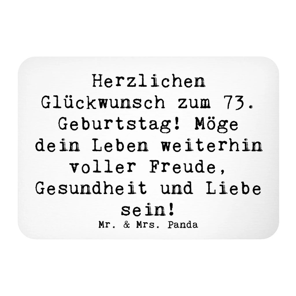 Magnet Spruch 73. Geburtstag Kühlschrankmagnet, Pinnwandmagnet, Souvenir Magnet, Motivmagnete, Dekomagnet, Whiteboard Magnet, Notiz Magnet, Kühlschrank Dekoration, Geburtstag, Geburtstagsgeschenk, Geschenk