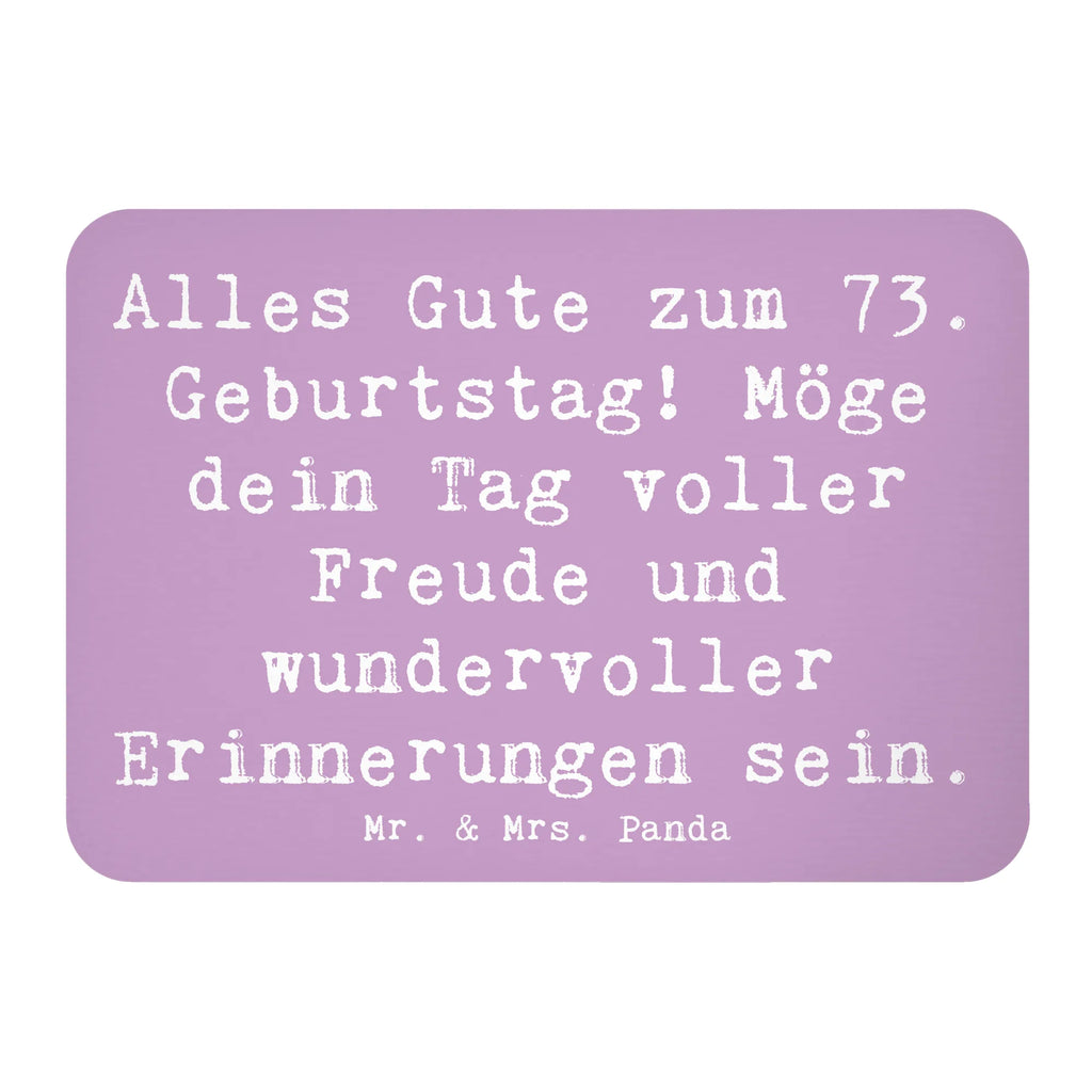 Magnet Spruch 73. Geburtstag Freude Kühlschrankmagnet, Pinnwandmagnet, Souvenir Magnet, Motivmagnete, Dekomagnet, Whiteboard Magnet, Notiz Magnet, Kühlschrank Dekoration, Geburtstag, Geburtstagsgeschenk, Geschenk