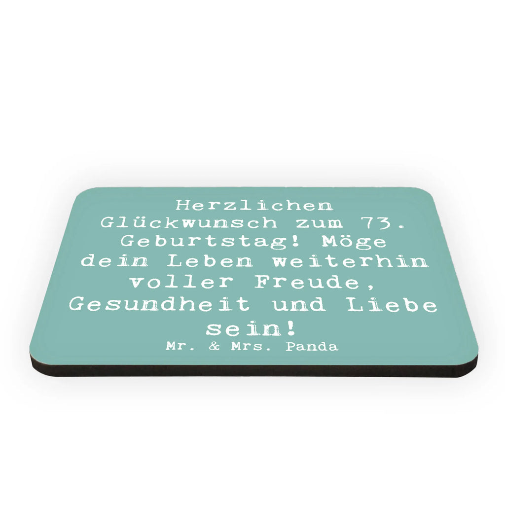 Magnet Spruch 73. Geburtstag Kühlschrankmagnet, Pinnwandmagnet, Souvenir Magnet, Motivmagnete, Dekomagnet, Whiteboard Magnet, Notiz Magnet, Kühlschrank Dekoration, Geburtstag, Geburtstagsgeschenk, Geschenk