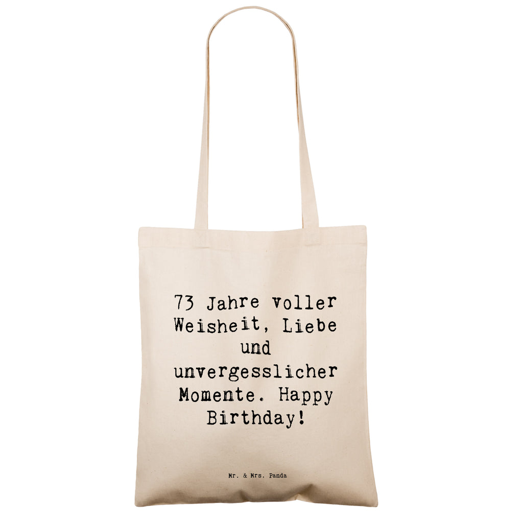 Tragetasche Spruch 73. Geburtstag Beuteltasche, Beutel, Einkaufstasche, Jutebeutel, Stoffbeutel, Tasche, Shopper, Umhängetasche, Strandtasche, Schultertasche, Stofftasche, Tragetasche, Badetasche, Jutetasche, Einkaufstüte, Laptoptasche, Geburtstag, Geburtstagsgeschenk, Geschenk