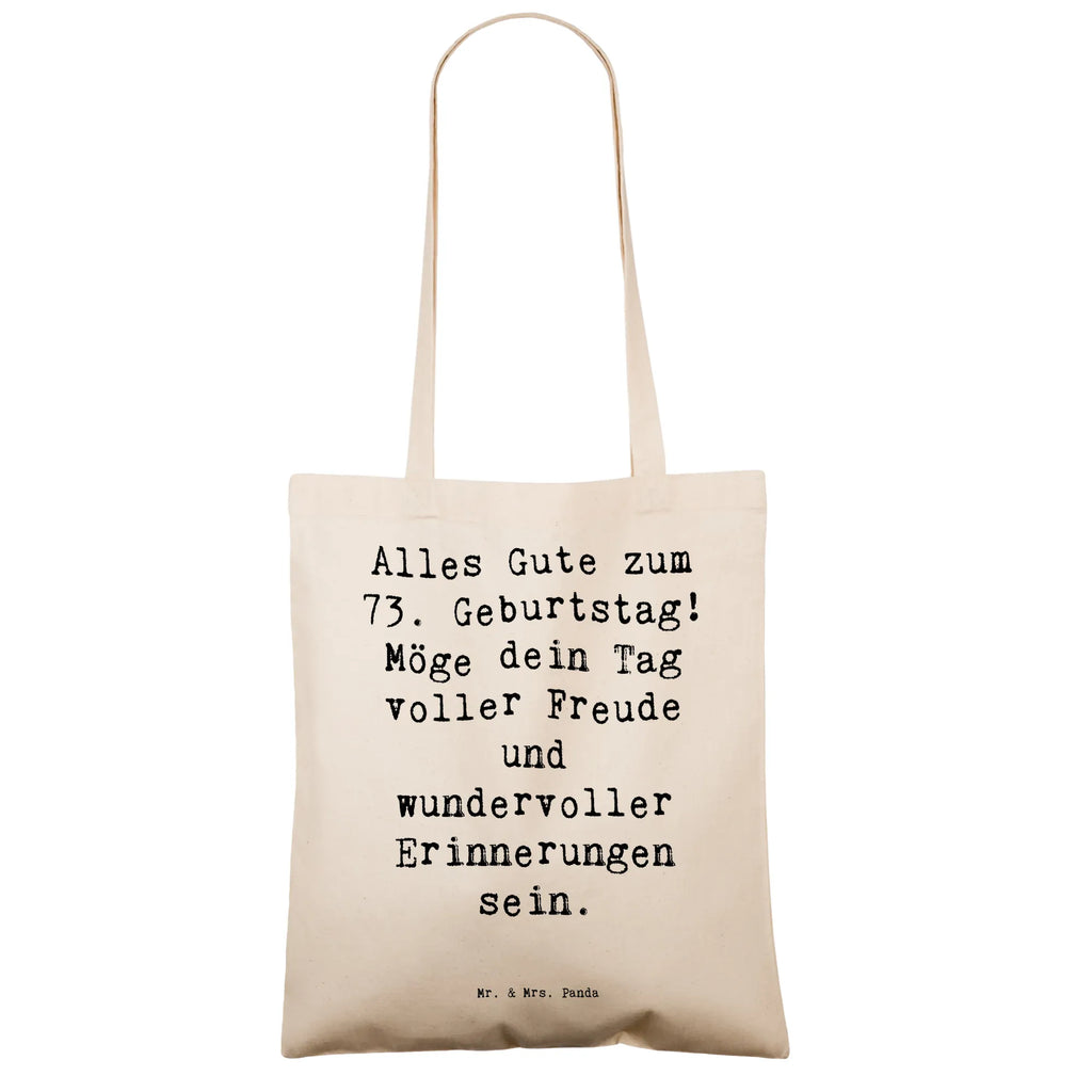 Tragetasche Spruch 73. Geburtstag Freude Beuteltasche, Beutel, Einkaufstasche, Jutebeutel, Stoffbeutel, Tasche, Shopper, Umhängetasche, Strandtasche, Schultertasche, Stofftasche, Tragetasche, Badetasche, Jutetasche, Einkaufstüte, Laptoptasche, Geburtstag, Geburtstagsgeschenk, Geschenk