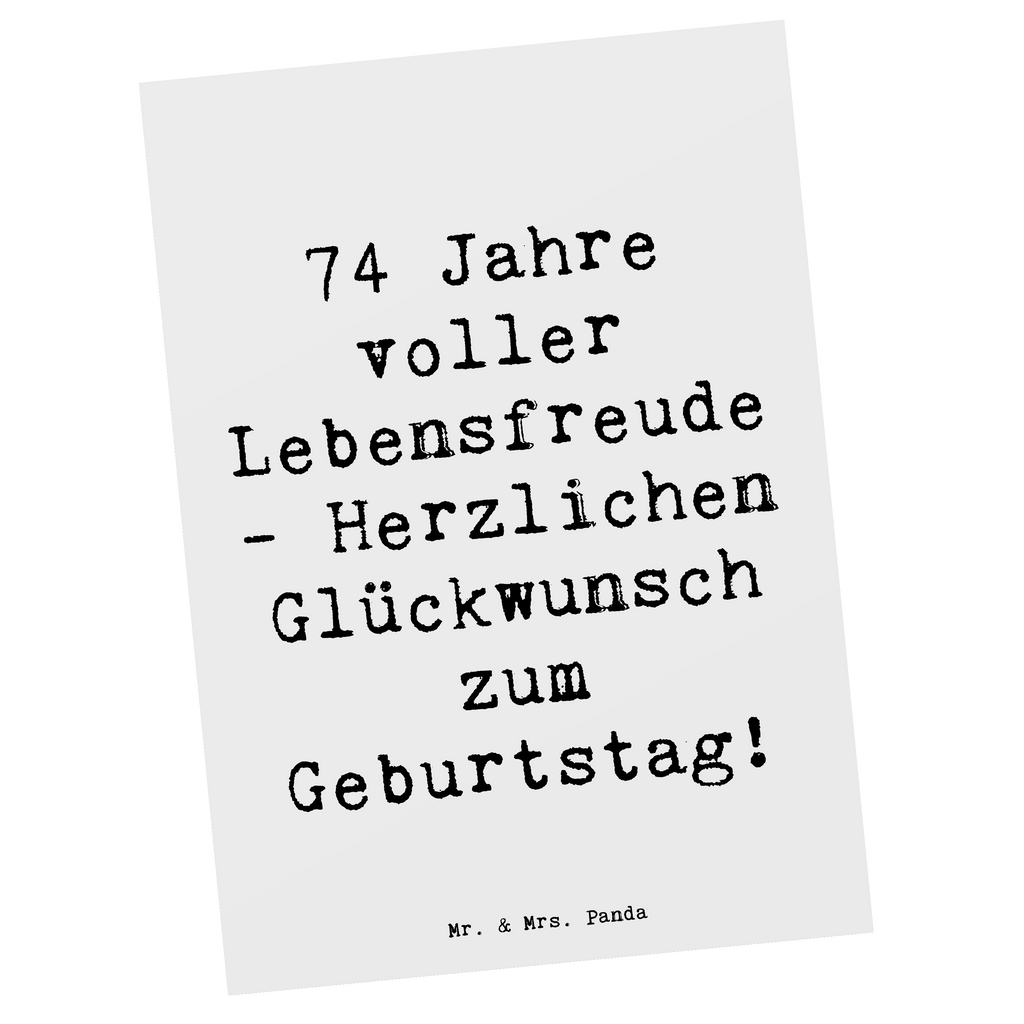 Postkarte Spruch 74. Geburtstag Lebensfreude Postkarte, Karte, Geschenkkarte, Grußkarte, Einladung, Ansichtskarte, Geburtstagskarte, Einladungskarte, Dankeskarte, Ansichtskarten, Einladung Geburtstag, Einladungskarten Geburtstag, Geburtstag, Geburtstagsgeschenk, Geschenk