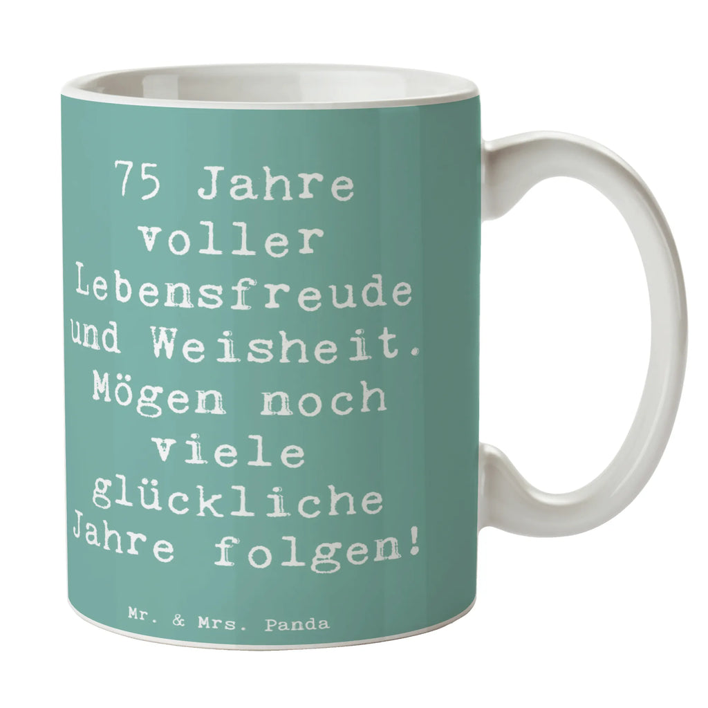 Tasse Spruch 75. Geburtstag Lebensfreude Tasse, Kaffeetasse, Teetasse, Becher, Kaffeebecher, Teebecher, Keramiktasse, Porzellantasse, Büro Tasse, Geschenk Tasse, Tasse Sprüche, Tasse Motive, Kaffeetassen, Tasse bedrucken, Designer Tasse, Cappuccino Tassen, Schöne Teetassen, Geburtstag, Geburtstagsgeschenk, Geschenk