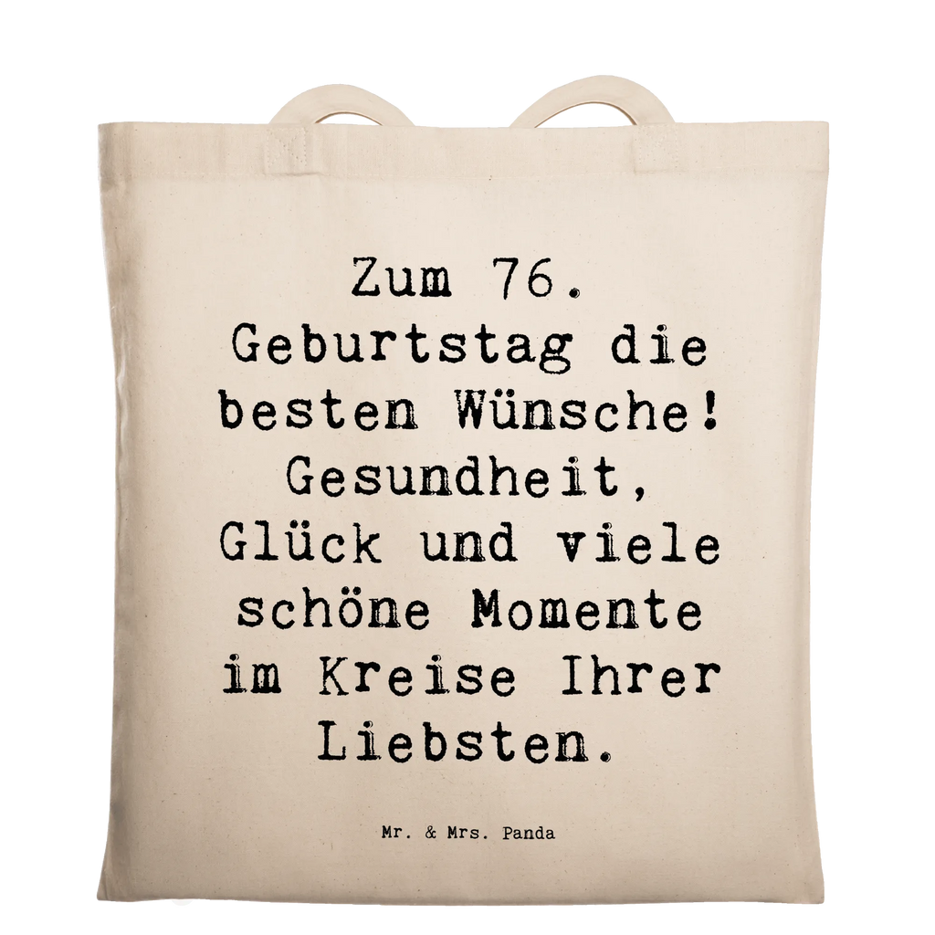 Tragetasche Spruch 76. Geburtstag Beuteltasche, Beutel, Einkaufstasche, Jutebeutel, Stoffbeutel, Tasche, Shopper, Umhängetasche, Strandtasche, Schultertasche, Stofftasche, Tragetasche, Badetasche, Jutetasche, Einkaufstüte, Laptoptasche, Geburtstag, Geburtstagsgeschenk, Geschenk