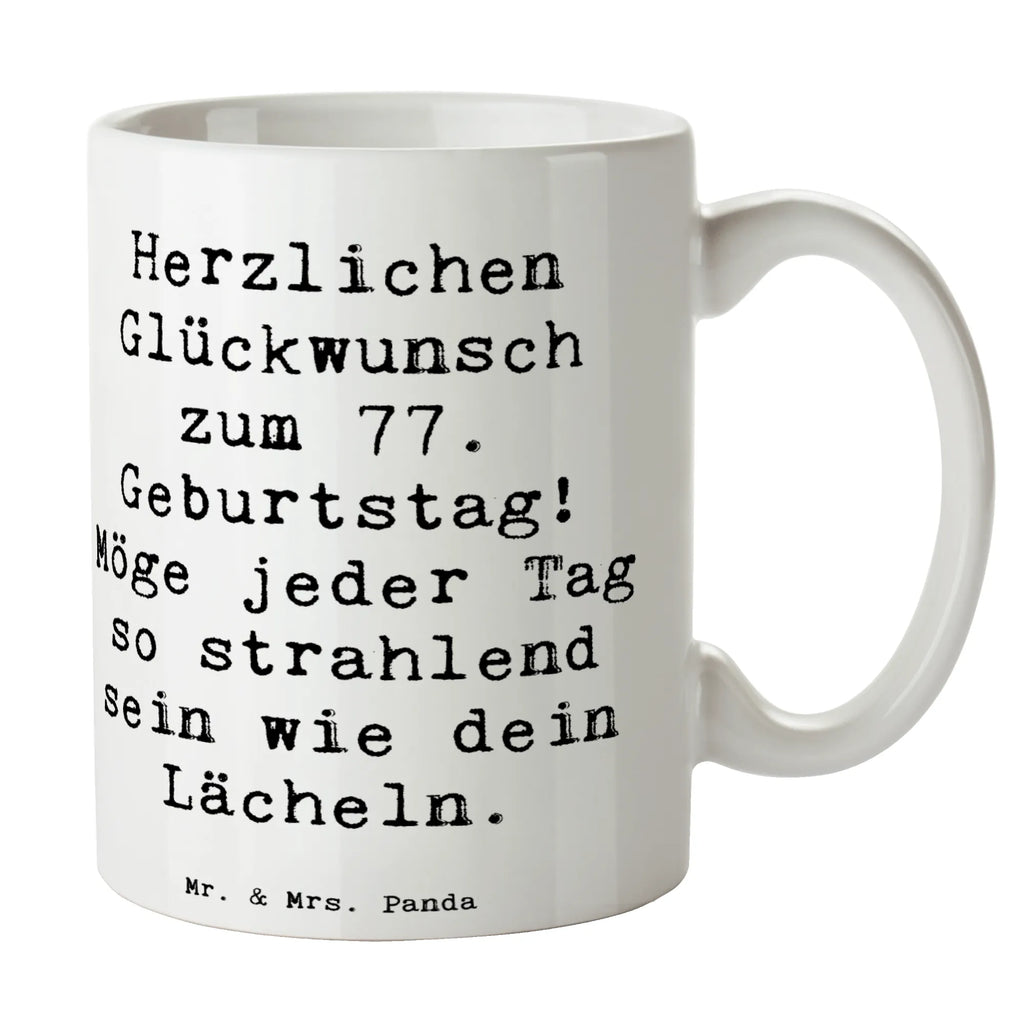 Tasse Spruch 77. Geburtstag Strahlen Tasse, Kaffeetasse, Teetasse, Becher, Kaffeebecher, Teebecher, Keramiktasse, Porzellantasse, Büro Tasse, Geschenk Tasse, Tasse Sprüche, Tasse Motive, Kaffeetassen, Tasse bedrucken, Designer Tasse, Cappuccino Tassen, Schöne Teetassen, Geburtstag, Geburtstagsgeschenk, Geschenk