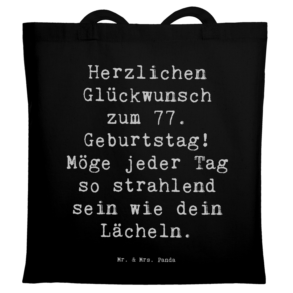 Tragetasche Spruch 77. Geburtstag Strahlen Beuteltasche, Beutel, Einkaufstasche, Jutebeutel, Stoffbeutel, Tasche, Shopper, Umhängetasche, Strandtasche, Schultertasche, Stofftasche, Tragetasche, Badetasche, Jutetasche, Einkaufstüte, Laptoptasche, Geburtstag, Geburtstagsgeschenk, Geschenk