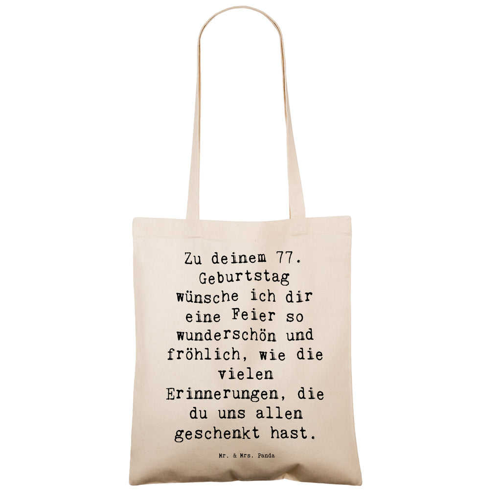 Tragetasche Spruch 77. Geburtstag Beuteltasche, Beutel, Einkaufstasche, Jutebeutel, Stoffbeutel, Tasche, Shopper, Umhängetasche, Strandtasche, Schultertasche, Stofftasche, Tragetasche, Badetasche, Jutetasche, Einkaufstüte, Laptoptasche, Geburtstag, Geburtstagsgeschenk, Geschenk