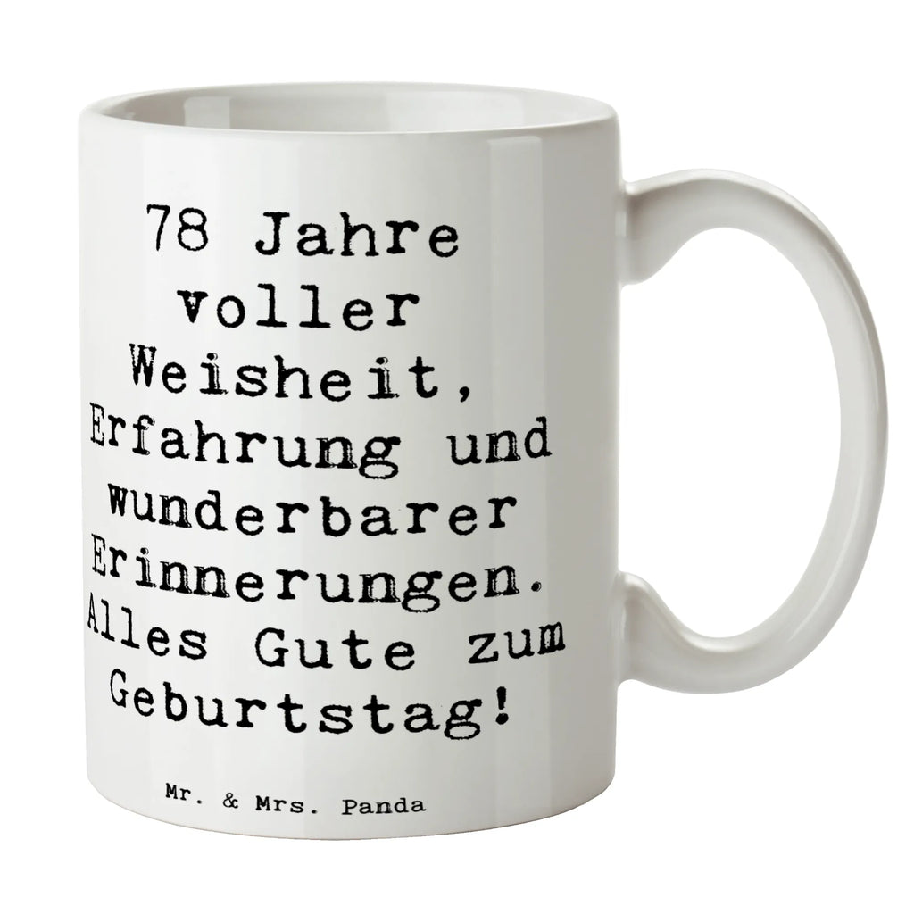 Tasse Spruch 78. Geburtstag Tasse, Kaffeetasse, Teetasse, Becher, Kaffeebecher, Teebecher, Keramiktasse, Porzellantasse, Büro Tasse, Geschenk Tasse, Tasse Sprüche, Tasse Motive, Kaffeetassen, Tasse bedrucken, Designer Tasse, Cappuccino Tassen, Schöne Teetassen, Geburtstag, Geburtstagsgeschenk, Geschenk