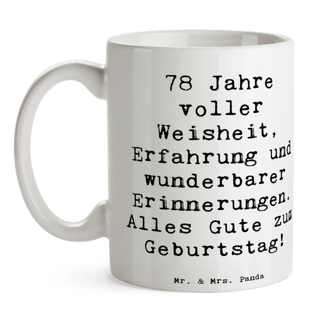 Tasse Spruch 78. Geburtstag Tasse, Kaffeetasse, Teetasse, Becher, Kaffeebecher, Teebecher, Keramiktasse, Porzellantasse, Büro Tasse, Geschenk Tasse, Tasse Sprüche, Tasse Motive, Kaffeetassen, Tasse bedrucken, Designer Tasse, Cappuccino Tassen, Schöne Teetassen, Geburtstag, Geburtstagsgeschenk, Geschenk