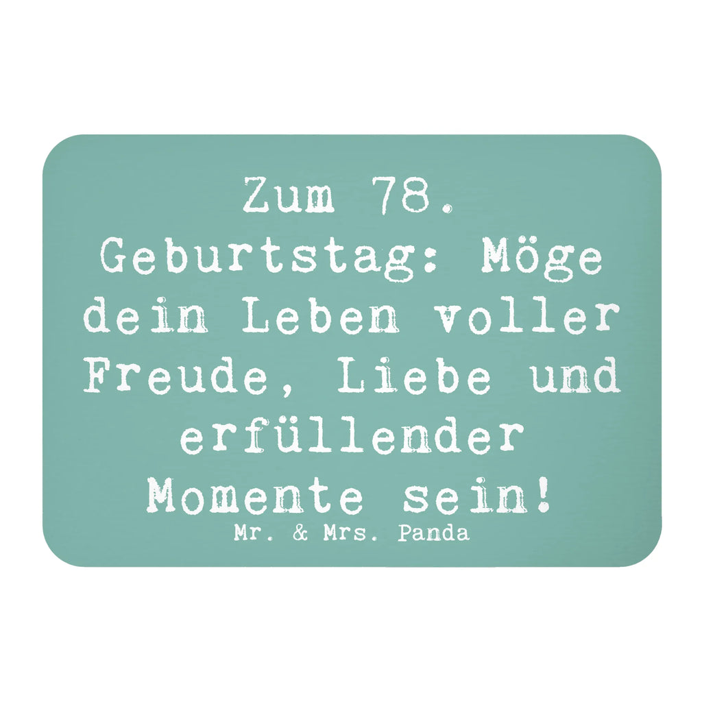 Magnet Spruch 78. Geburtstag Freude Liebe Kühlschrankmagnet, Pinnwandmagnet, Souvenir Magnet, Motivmagnete, Dekomagnet, Whiteboard Magnet, Notiz Magnet, Kühlschrank Dekoration, Geburtstag, Geburtstagsgeschenk, Geschenk