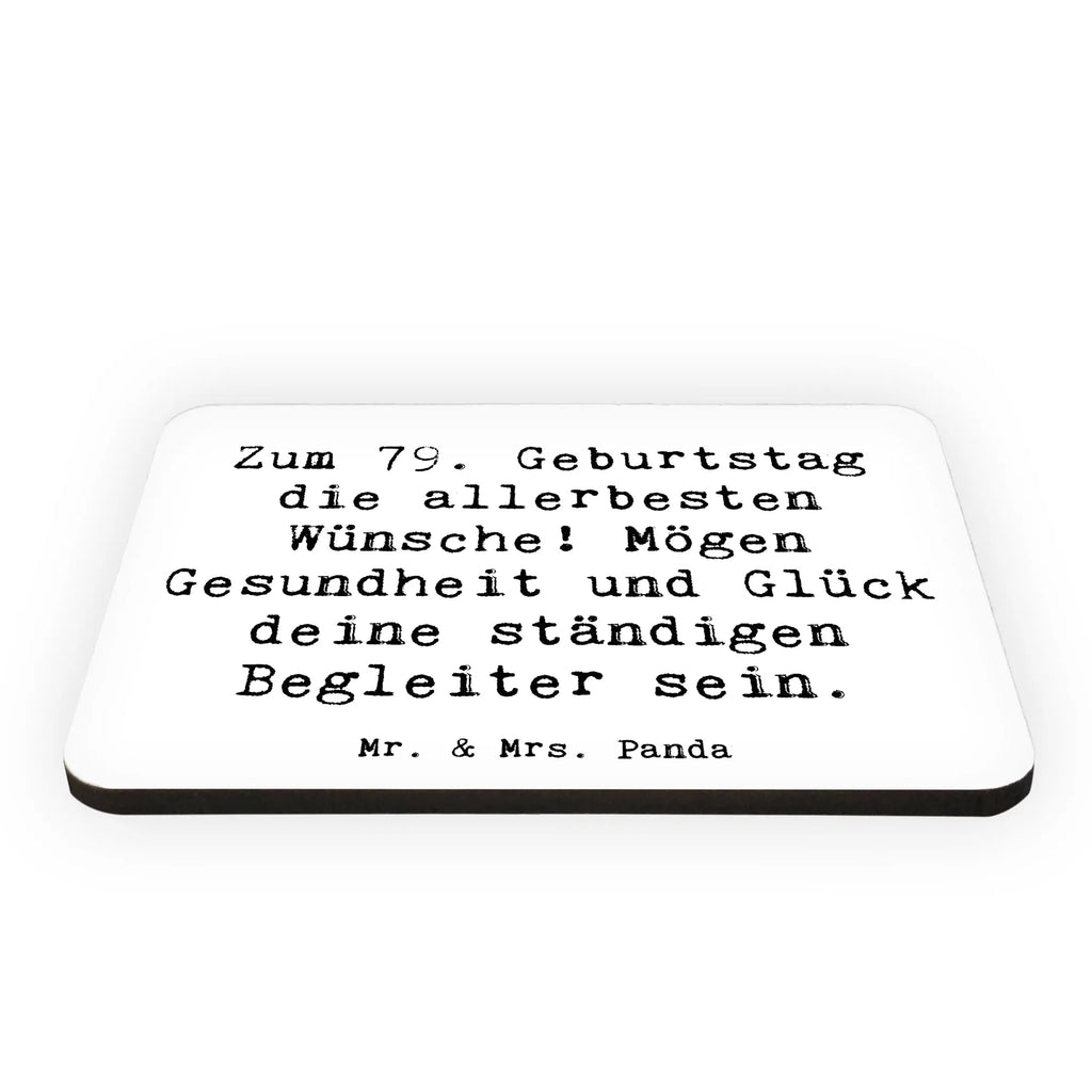 Magnet Spruch 79. Geburtstag Glückwünsche Kühlschrankmagnet, Pinnwandmagnet, Souvenir Magnet, Motivmagnete, Dekomagnet, Whiteboard Magnet, Notiz Magnet, Kühlschrank Dekoration, Geburtstag, Geburtstagsgeschenk, Geschenk