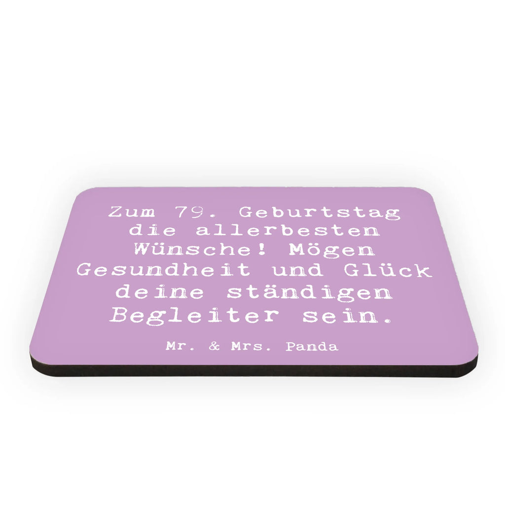 Magnet Spruch 79. Geburtstag Glückwünsche Kühlschrankmagnet, Pinnwandmagnet, Souvenir Magnet, Motivmagnete, Dekomagnet, Whiteboard Magnet, Notiz Magnet, Kühlschrank Dekoration, Geburtstag, Geburtstagsgeschenk, Geschenk