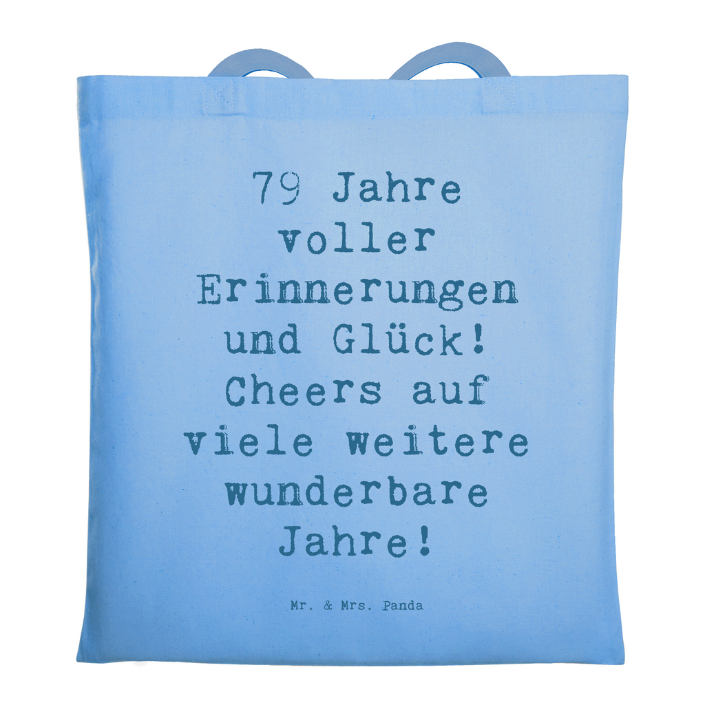 Tragetasche Spruch 79. Geburtstag Erinnerungen Beuteltasche, Beutel, Einkaufstasche, Jutebeutel, Stoffbeutel, Tasche, Shopper, Umhängetasche, Strandtasche, Schultertasche, Stofftasche, Tragetasche, Badetasche, Jutetasche, Einkaufstüte, Laptoptasche, Geburtstag, Geburtstagsgeschenk, Geschenk