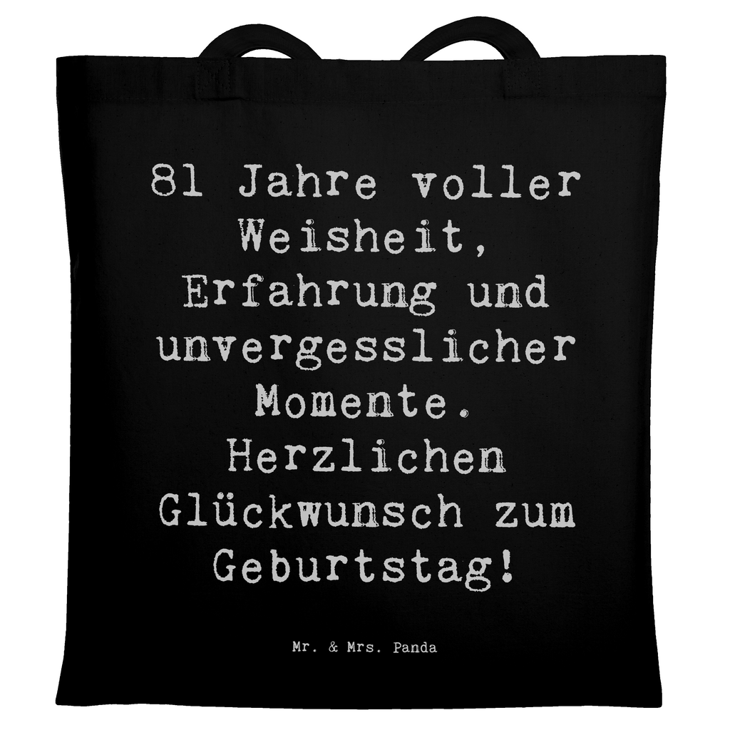 Tragetasche Spruch 81. Geburtstag Beuteltasche, Beutel, Einkaufstasche, Jutebeutel, Stoffbeutel, Tasche, Shopper, Umhängetasche, Strandtasche, Schultertasche, Stofftasche, Tragetasche, Badetasche, Jutetasche, Einkaufstüte, Laptoptasche, Geburtstag, Geburtstagsgeschenk, Geschenk