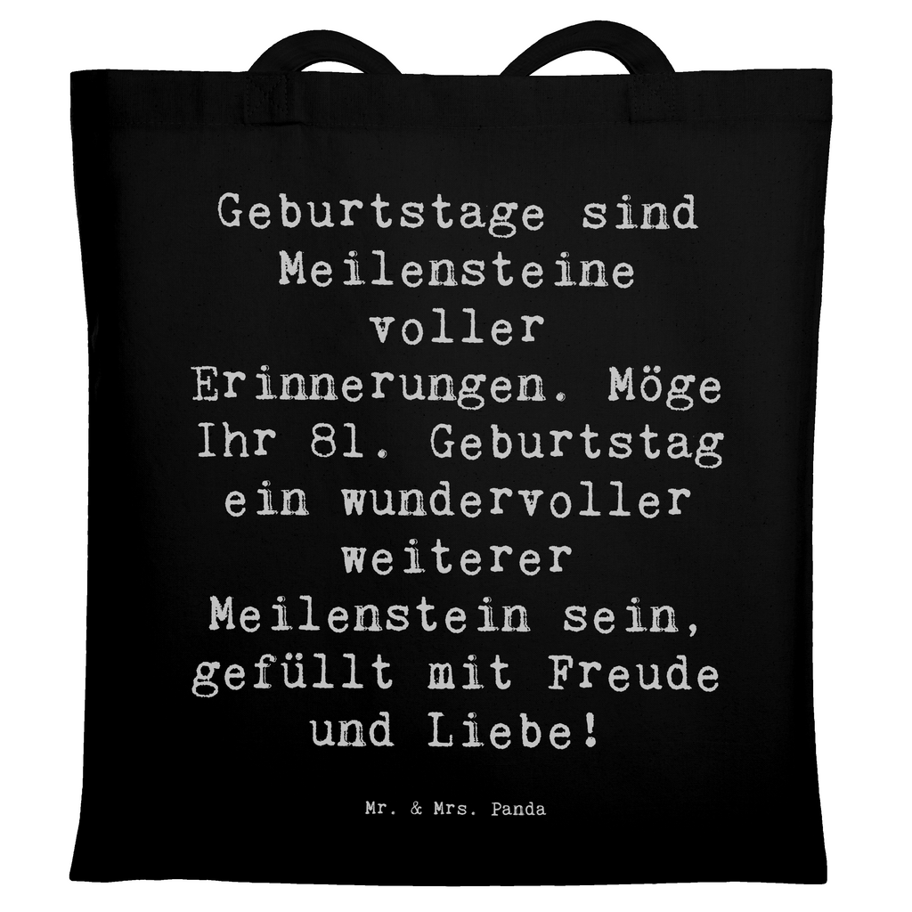 Tragetasche Spruch 81. Geburtstag Meilenstein Beuteltasche, Beutel, Einkaufstasche, Jutebeutel, Stoffbeutel, Tasche, Shopper, Umhängetasche, Strandtasche, Schultertasche, Stofftasche, Tragetasche, Badetasche, Jutetasche, Einkaufstüte, Laptoptasche, Geburtstag, Geburtstagsgeschenk, Geschenk