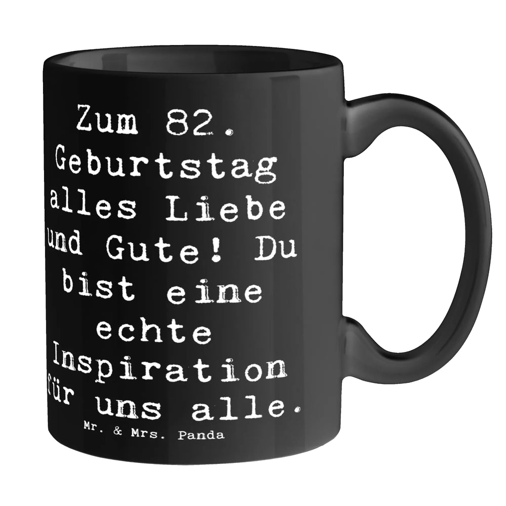 Tasse Spruch 82. Geburtstag Tasse, Kaffeetasse, Teetasse, Becher, Kaffeebecher, Teebecher, Keramiktasse, Porzellantasse, Büro Tasse, Geschenk Tasse, Tasse Sprüche, Tasse Motive, Kaffeetassen, Tasse bedrucken, Designer Tasse, Cappuccino Tassen, Schöne Teetassen, Geburtstag, Geburtstagsgeschenk, Geschenk