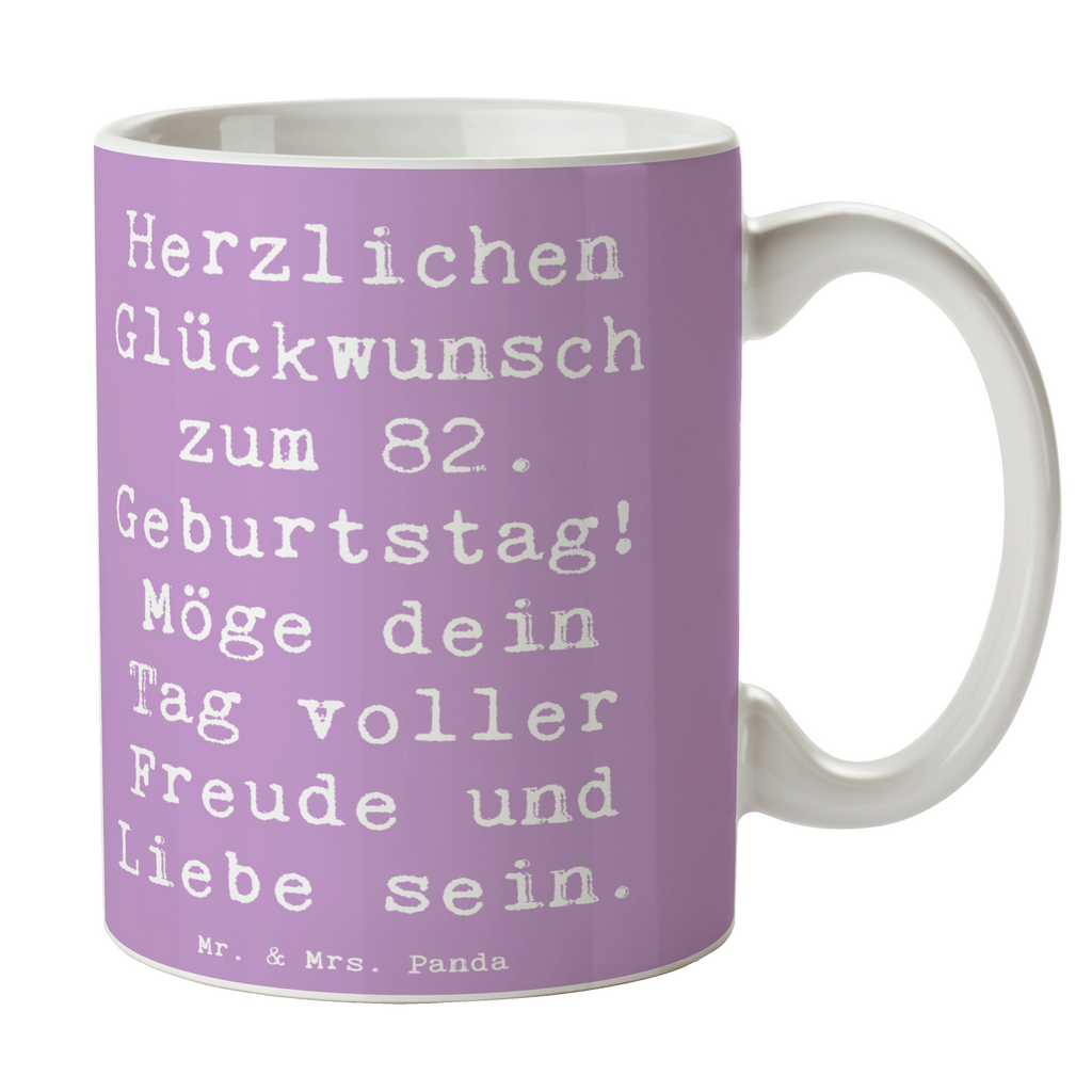 Tasse Spruch 82. Geburtstag Tasse, Kaffeetasse, Teetasse, Becher, Kaffeebecher, Teebecher, Keramiktasse, Porzellantasse, Büro Tasse, Geschenk Tasse, Tasse Sprüche, Tasse Motive, Kaffeetassen, Tasse bedrucken, Designer Tasse, Cappuccino Tassen, Schöne Teetassen, Geburtstag, Geburtstagsgeschenk, Geschenk