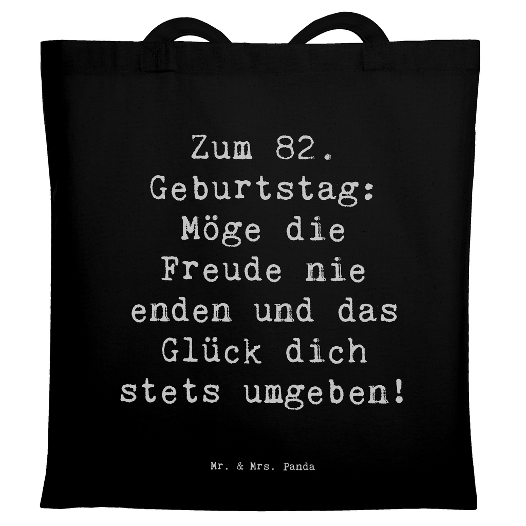 Tragetasche Spruch 82. Geburtstag Freude Beuteltasche, Beutel, Einkaufstasche, Jutebeutel, Stoffbeutel, Tasche, Shopper, Umhängetasche, Strandtasche, Schultertasche, Stofftasche, Tragetasche, Badetasche, Jutetasche, Einkaufstüte, Laptoptasche, Geburtstag, Geburtstagsgeschenk, Geschenk