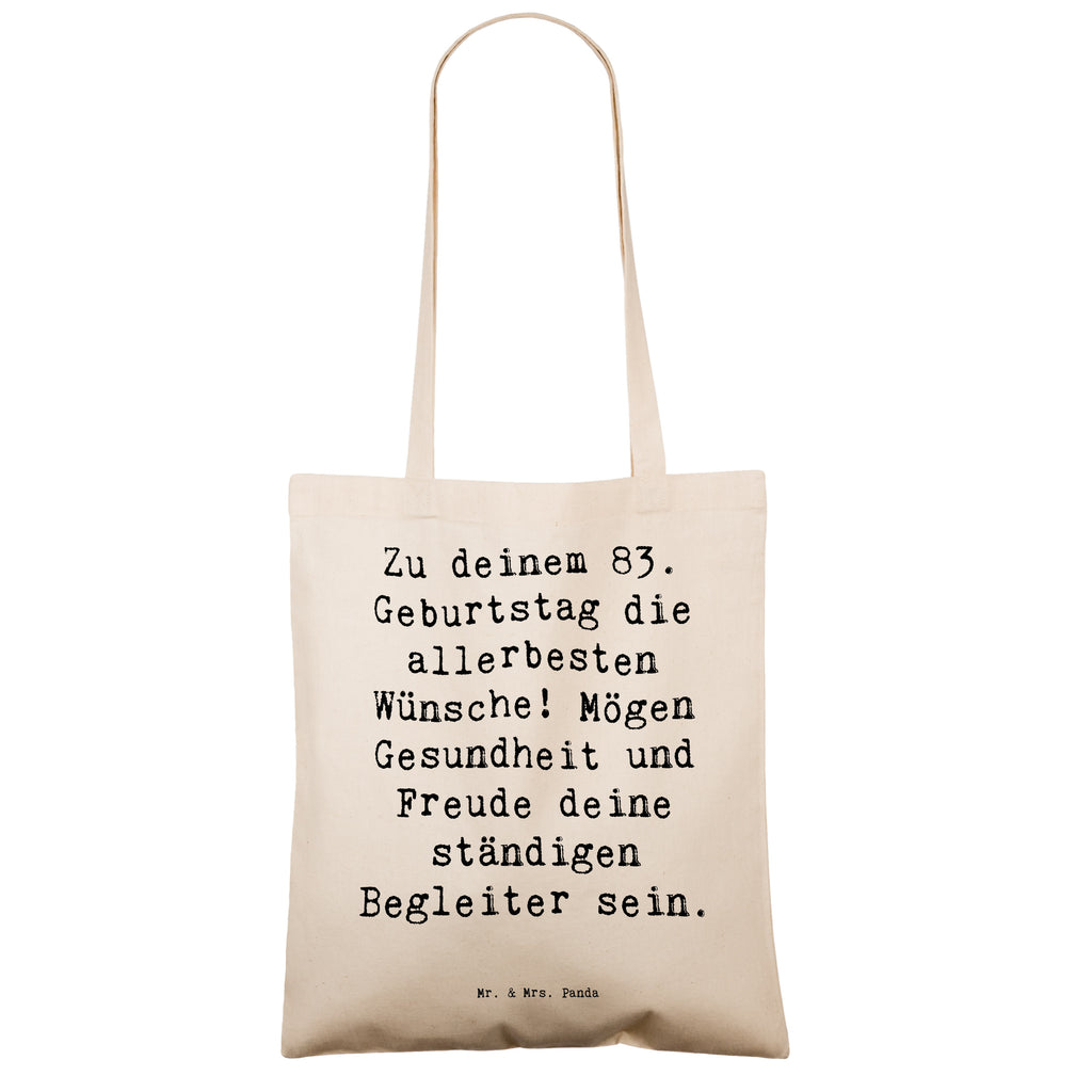 Tragetasche Spruch 83. Geburtstag Glückwünsche Beuteltasche, Beutel, Einkaufstasche, Jutebeutel, Stoffbeutel, Tasche, Shopper, Umhängetasche, Strandtasche, Schultertasche, Stofftasche, Tragetasche, Badetasche, Jutetasche, Einkaufstüte, Laptoptasche, Geburtstag, Geburtstagsgeschenk, Geschenk