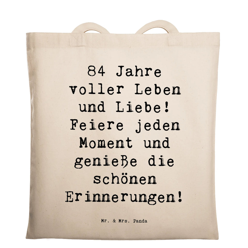 Tragetasche Spruch 84. Geburtstag Leben und Liebe Beuteltasche, Beutel, Einkaufstasche, Jutebeutel, Stoffbeutel, Tasche, Shopper, Umhängetasche, Strandtasche, Schultertasche, Stofftasche, Tragetasche, Badetasche, Jutetasche, Einkaufstüte, Laptoptasche, Geburtstag, Geburtstagsgeschenk, Geschenk