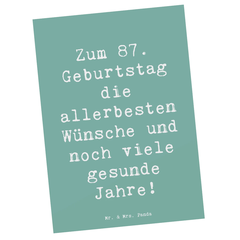 Postkarte Spruch 87. Geburtstag Postkarte, Karte, Geschenkkarte, Grußkarte, Einladung, Ansichtskarte, Geburtstagskarte, Einladungskarte, Dankeskarte, Ansichtskarten, Einladung Geburtstag, Einladungskarten Geburtstag, Geburtstag, Geburtstagsgeschenk, Geschenk