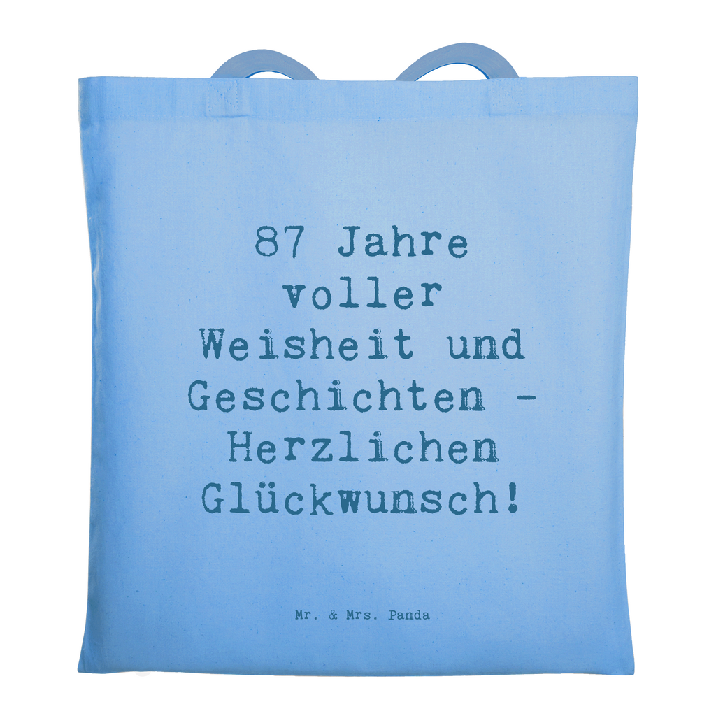 Tragetasche Spruch 87. Geburtstag Weisheit Beuteltasche, Beutel, Einkaufstasche, Jutebeutel, Stoffbeutel, Tasche, Shopper, Umhängetasche, Strandtasche, Schultertasche, Stofftasche, Tragetasche, Badetasche, Jutetasche, Einkaufstüte, Laptoptasche, Geburtstag, Geburtstagsgeschenk, Geschenk