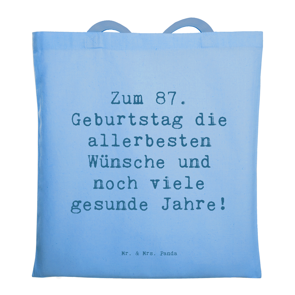 Tragetasche Spruch 87. Geburtstag Beuteltasche, Beutel, Einkaufstasche, Jutebeutel, Stoffbeutel, Tasche, Shopper, Umhängetasche, Strandtasche, Schultertasche, Stofftasche, Tragetasche, Badetasche, Jutetasche, Einkaufstüte, Laptoptasche, Geburtstag, Geburtstagsgeschenk, Geschenk